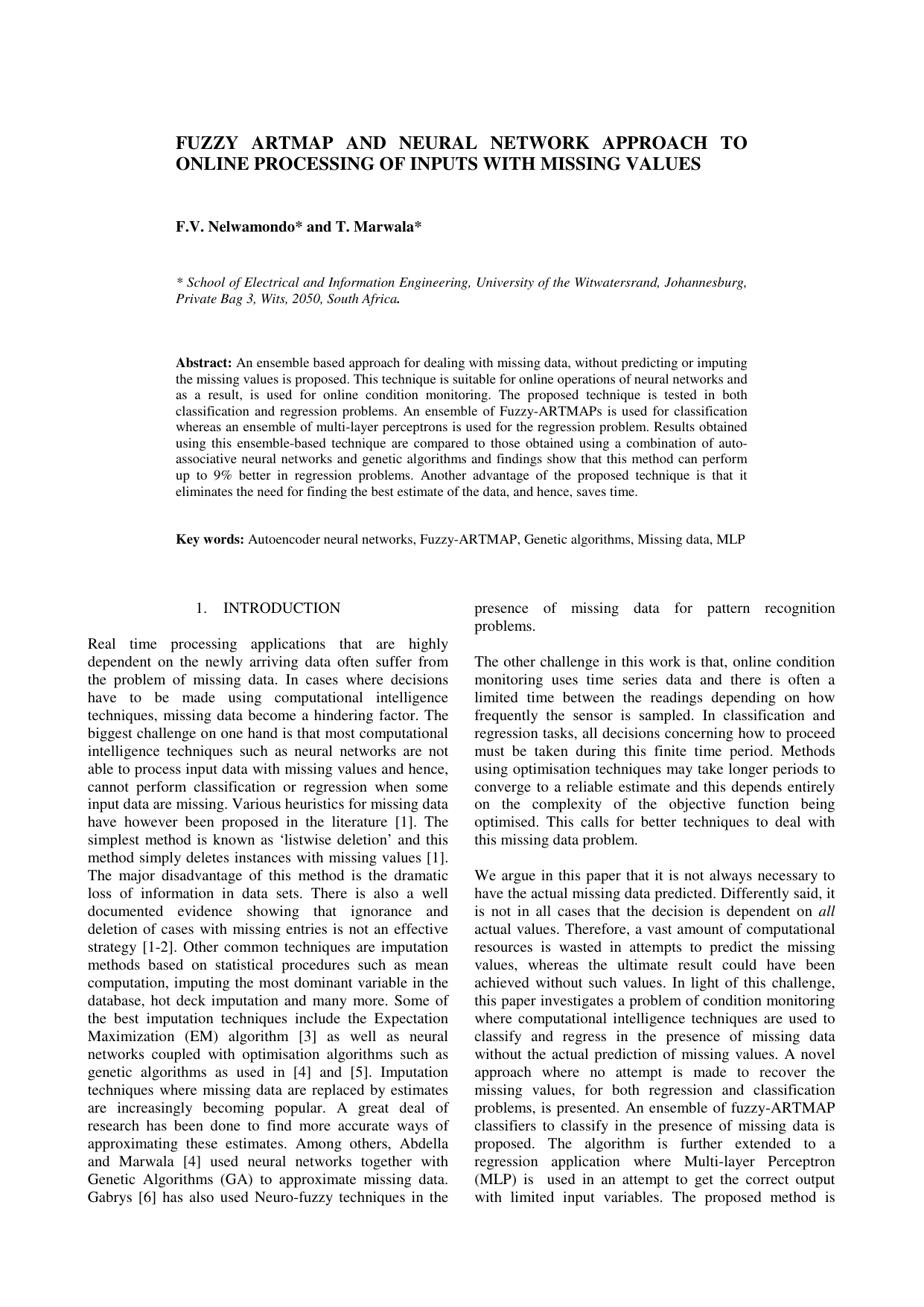 Fuzzy Artmap and Neural Network Approach to Online Processing of Inputs with Missing Values