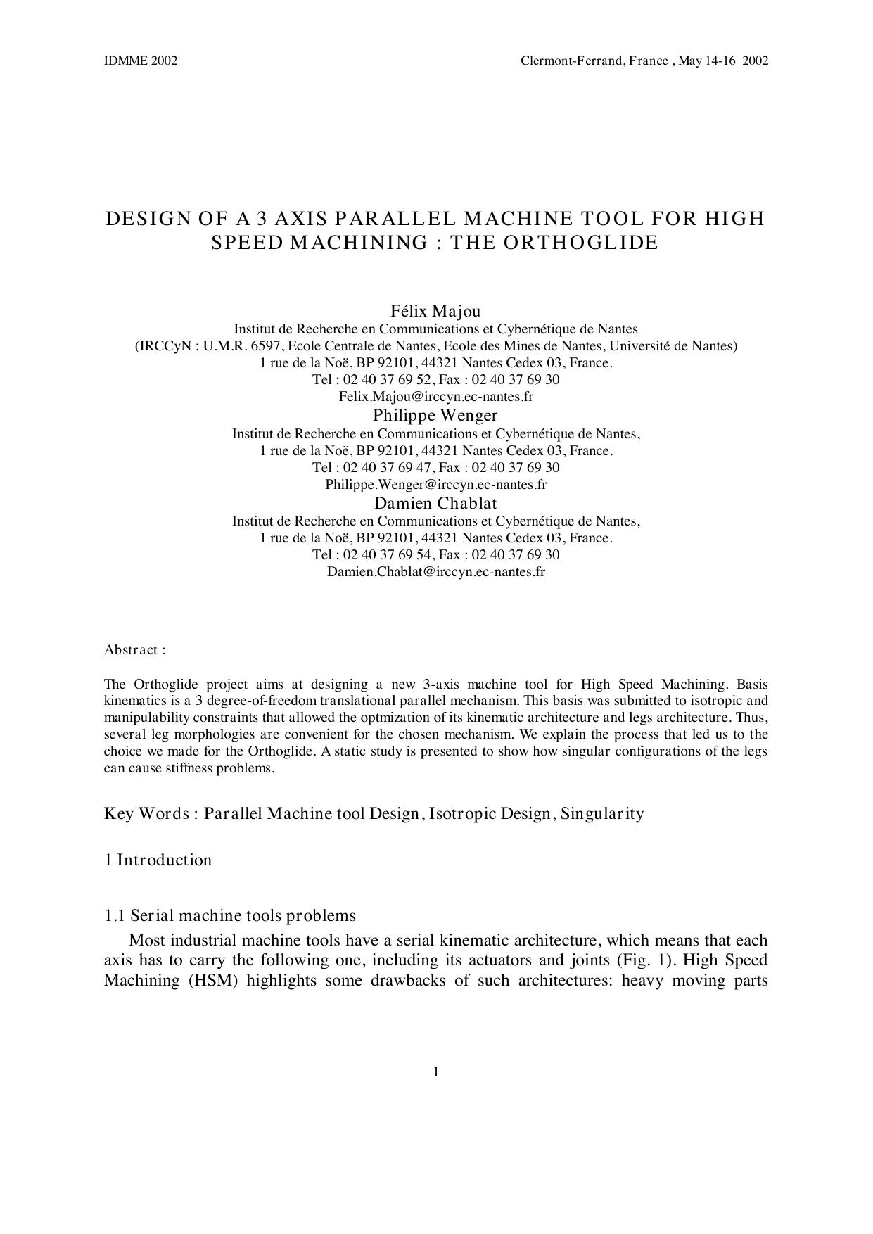 Design of a 3 Axis Parallel Machine Tool for High Speed Machining: The   Orthoglide