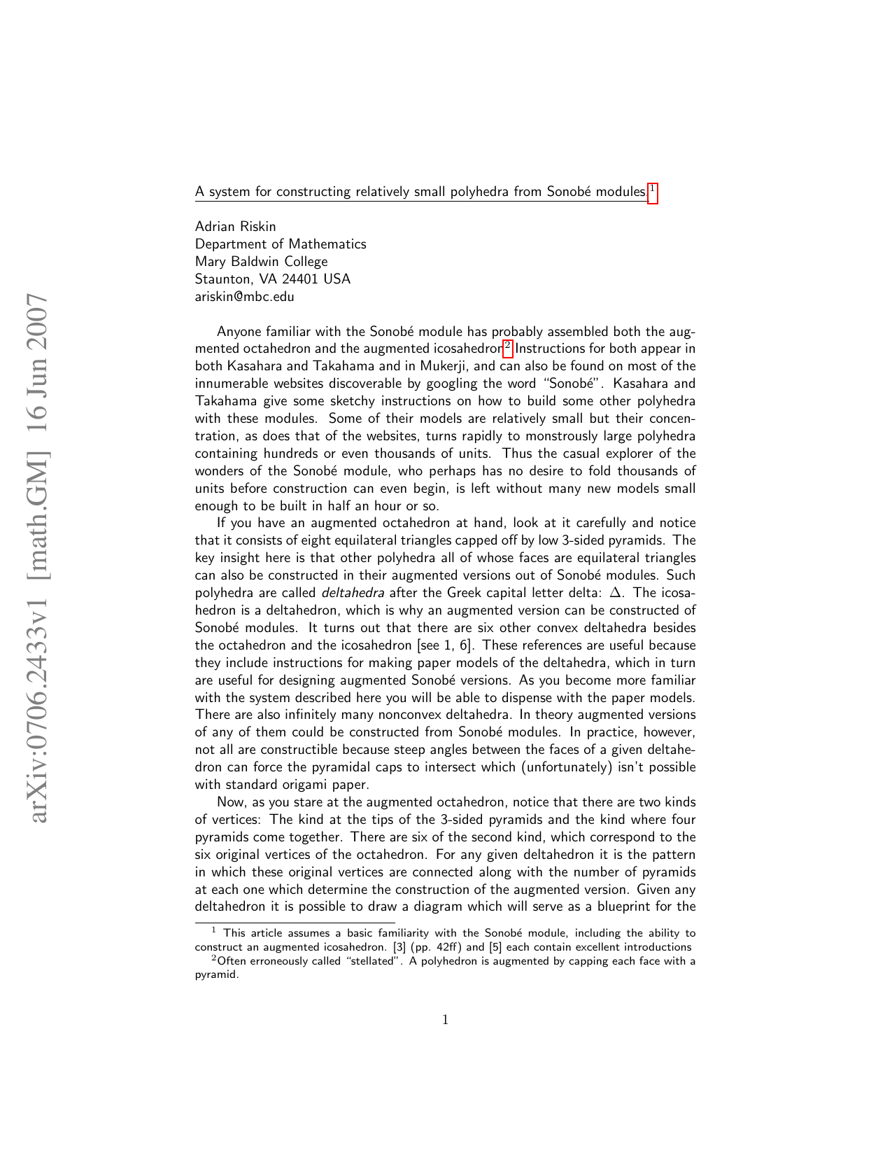A system for constructing relatively small polyhedra from Sonobe modules