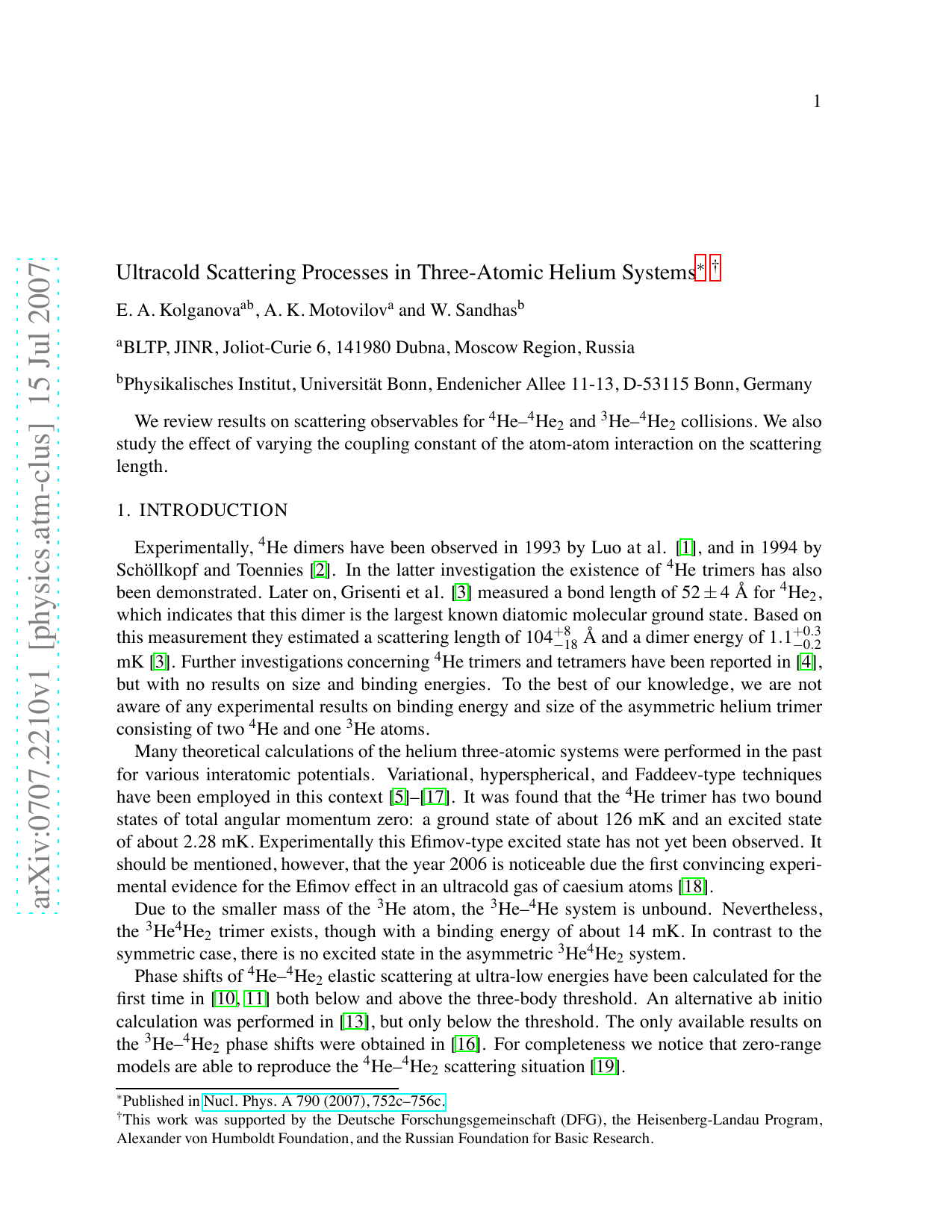 Ultracold scattering processes in three-atomic helium systems