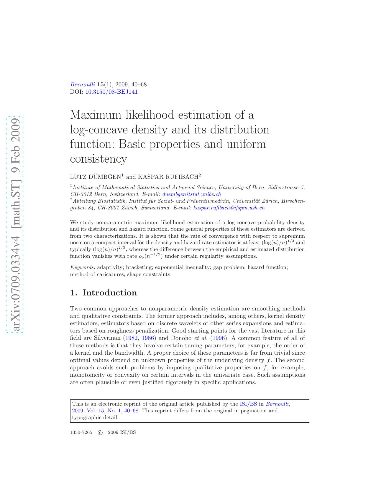Maximum likelihood estimation of a log-concave density and its   distribution function: Basic properties and uniform consistency