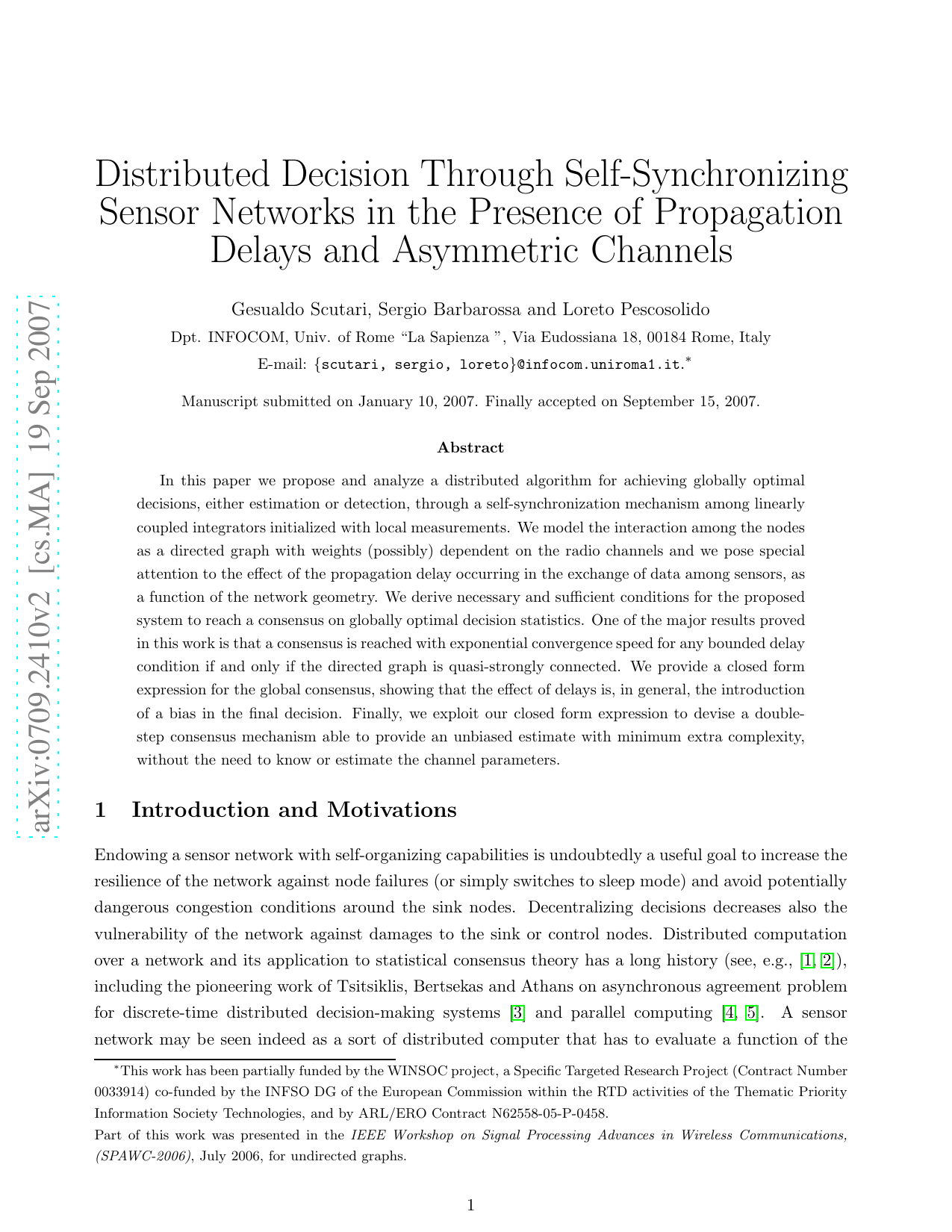 Distributed Decision Through Self-Synchronizing Sensor Networks in the   Presence of Propagation Delays and Asymmetric Channels