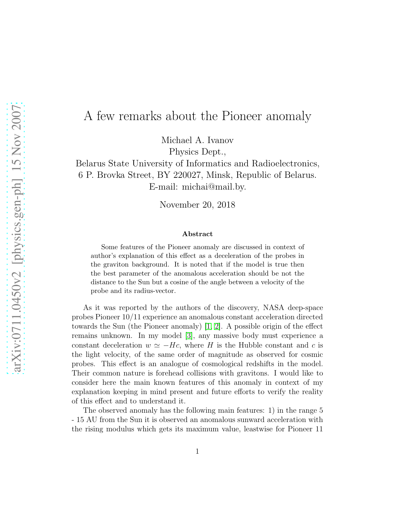 A few remarks about the Pioneer anomaly