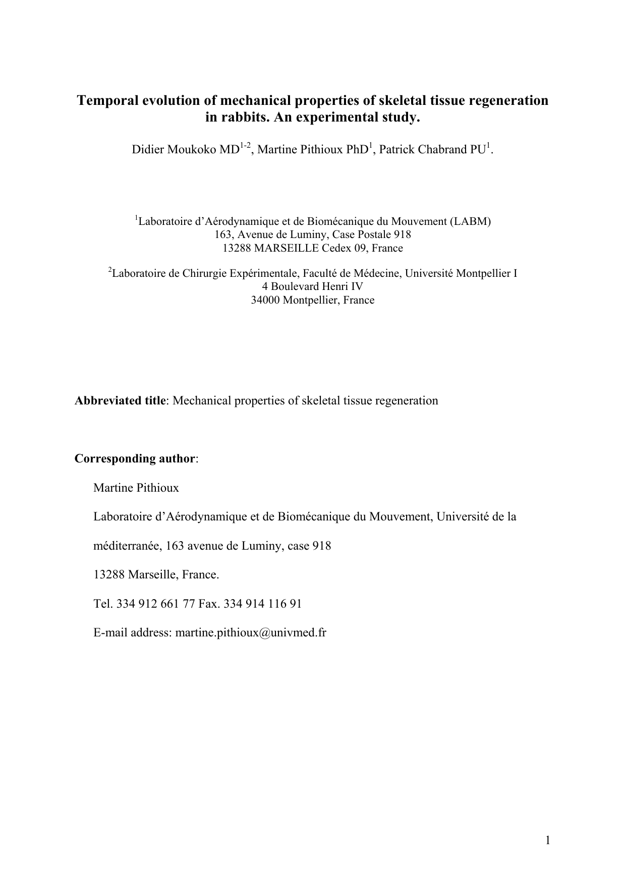 Temporal evolution of mechanical properties of skeletal tissue   regeneration in rabbits. An experimental study