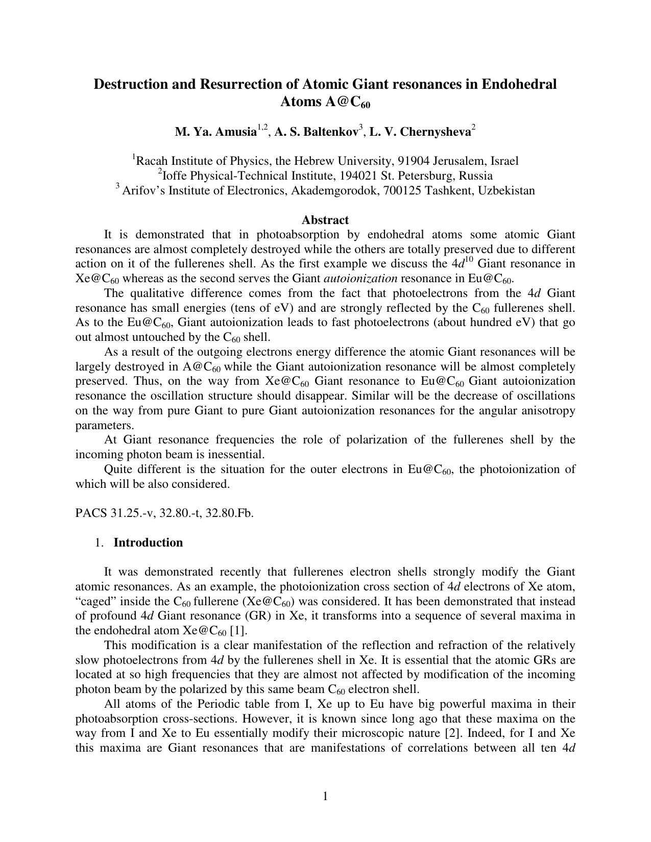 Destruction and Resurrection of Atomic Giant resonances in Endohedral   Atoms A@C60
