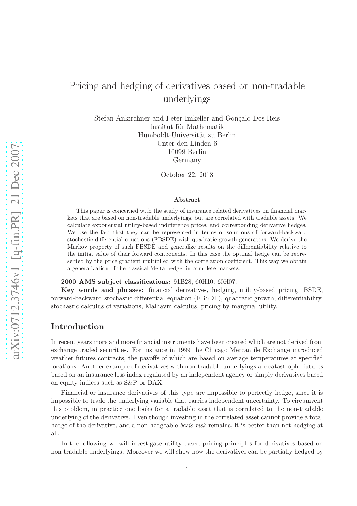 Pricing and hedging of derivatives based on non-tradable underlyings