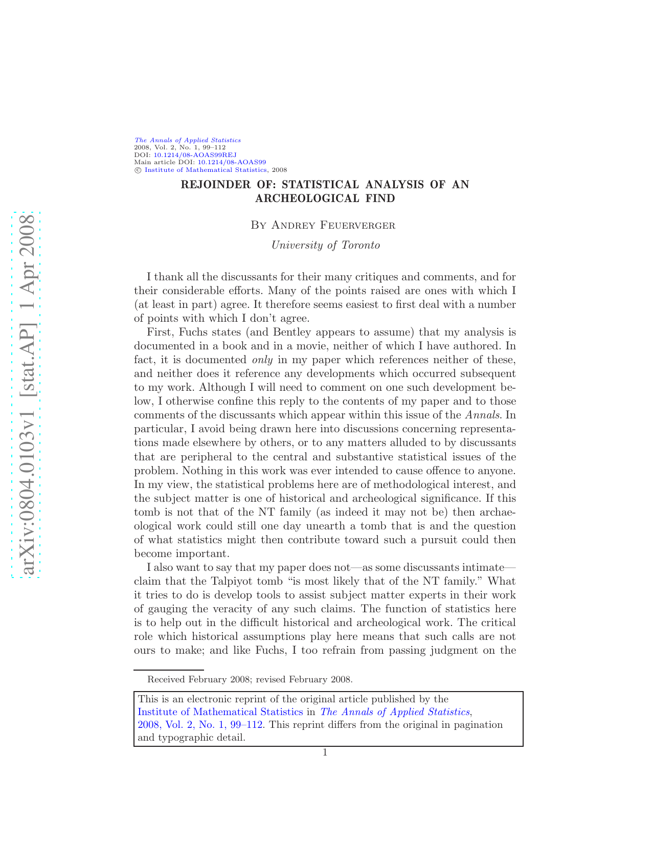 Rejoinder of: Statistical analysis of an archeological find