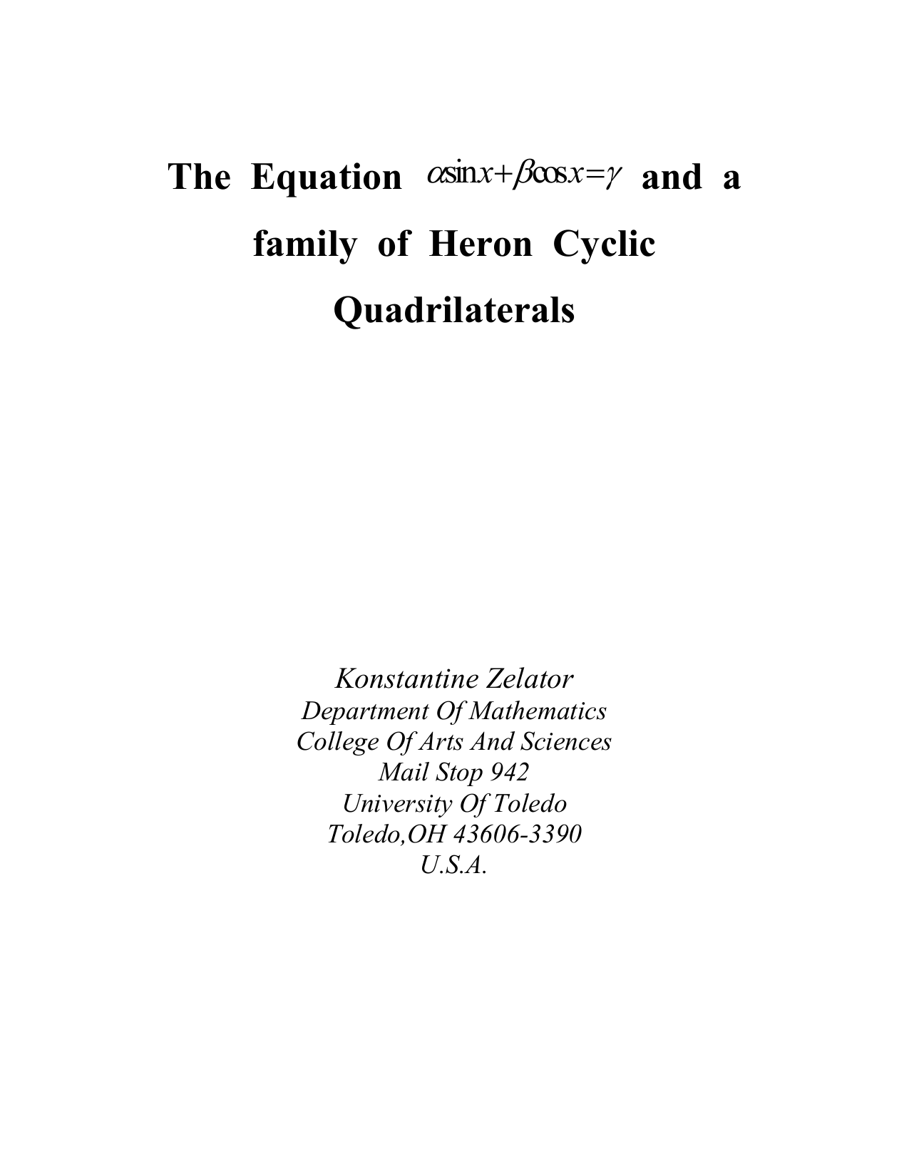The equation asinx+bcosx=c and a family of cyclic Heron quadrilaterals
