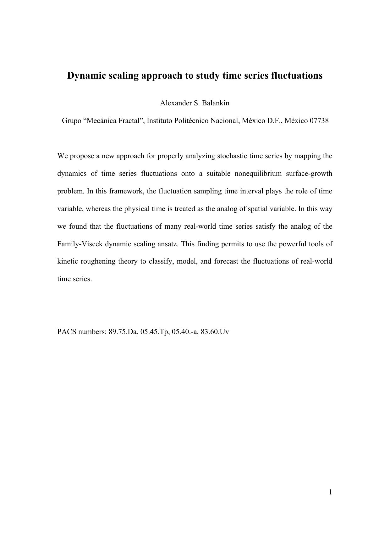 Dynamic scaling approach to study time series fluctuations