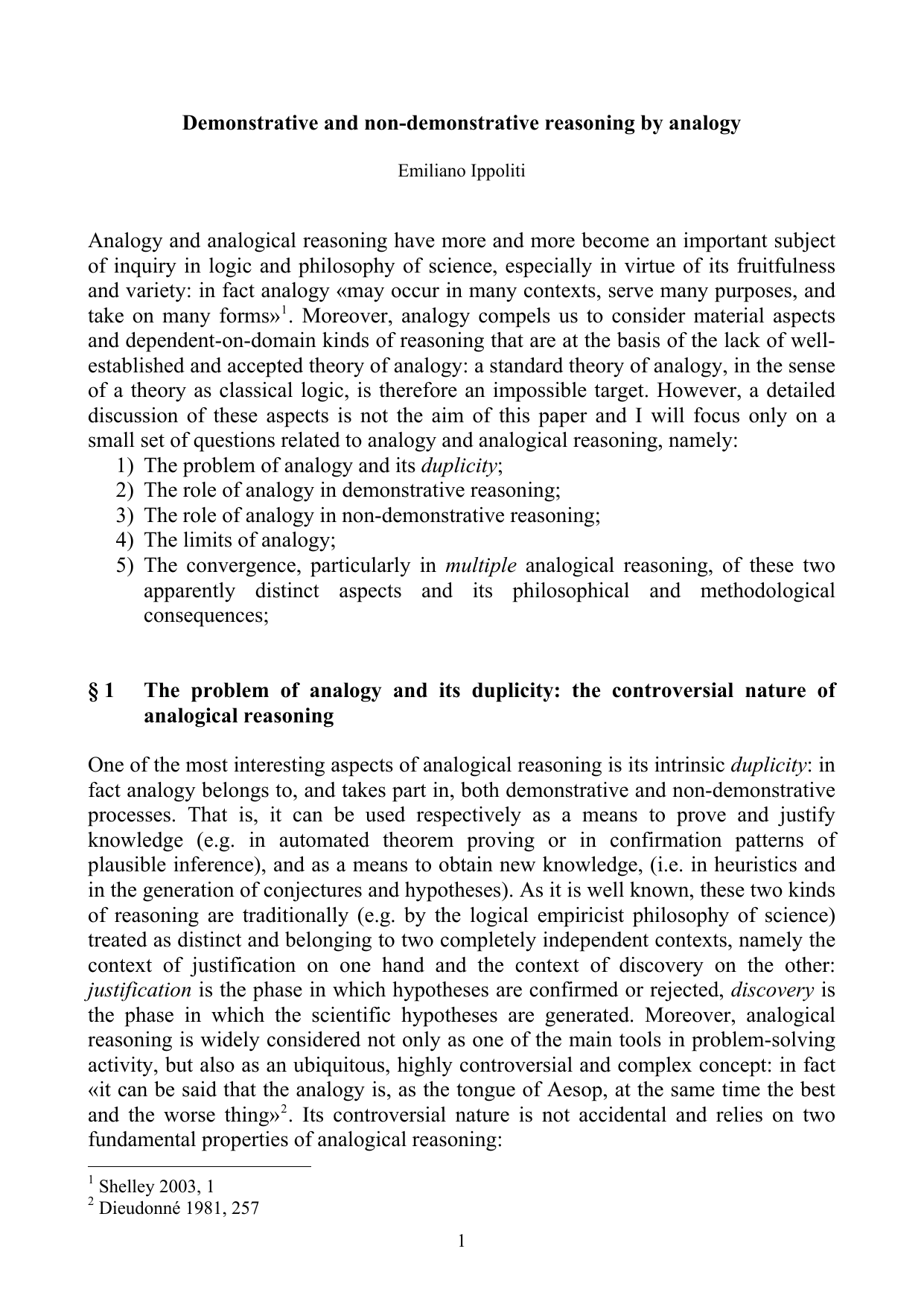 Demonstrative and non-demonstrative reasoning by analogy