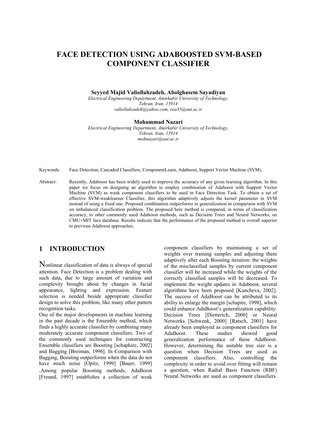 Face Detection Using Adaboosted SVM-Based Component Classifier