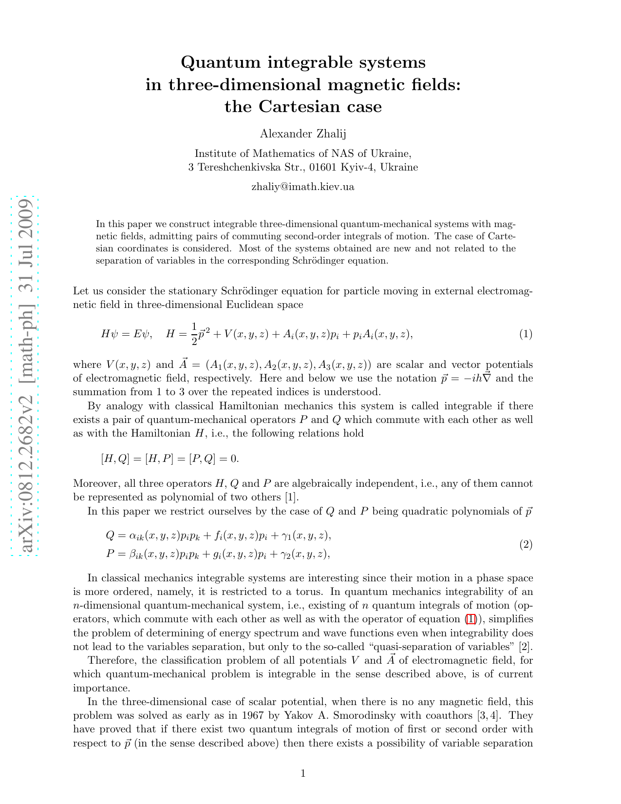 Quantum integrable systems in three-dimensional magnetic fields: the Cartesian case