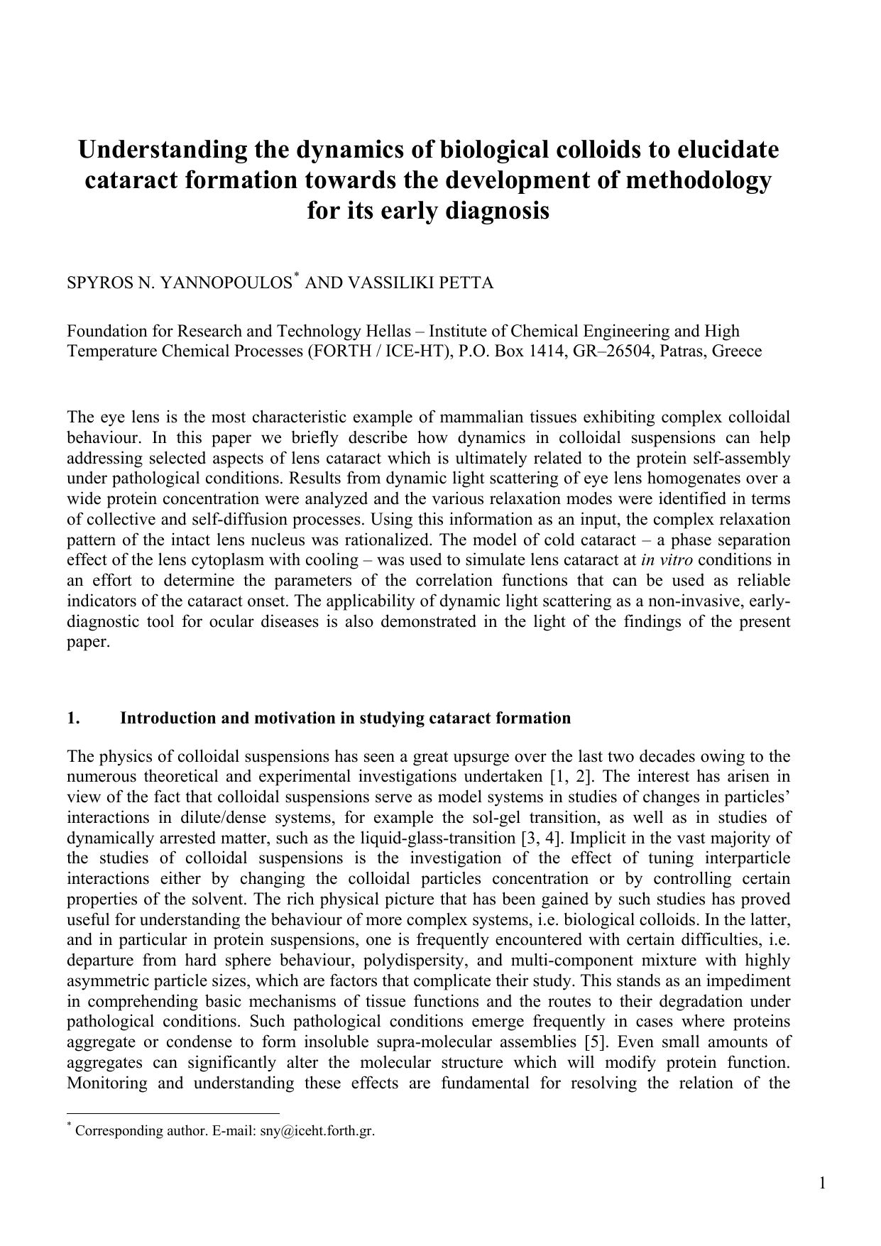 Understanding the dynamics of biological colloids to elucidate cataract   formation towards the development of methodology for its early diagnosis
