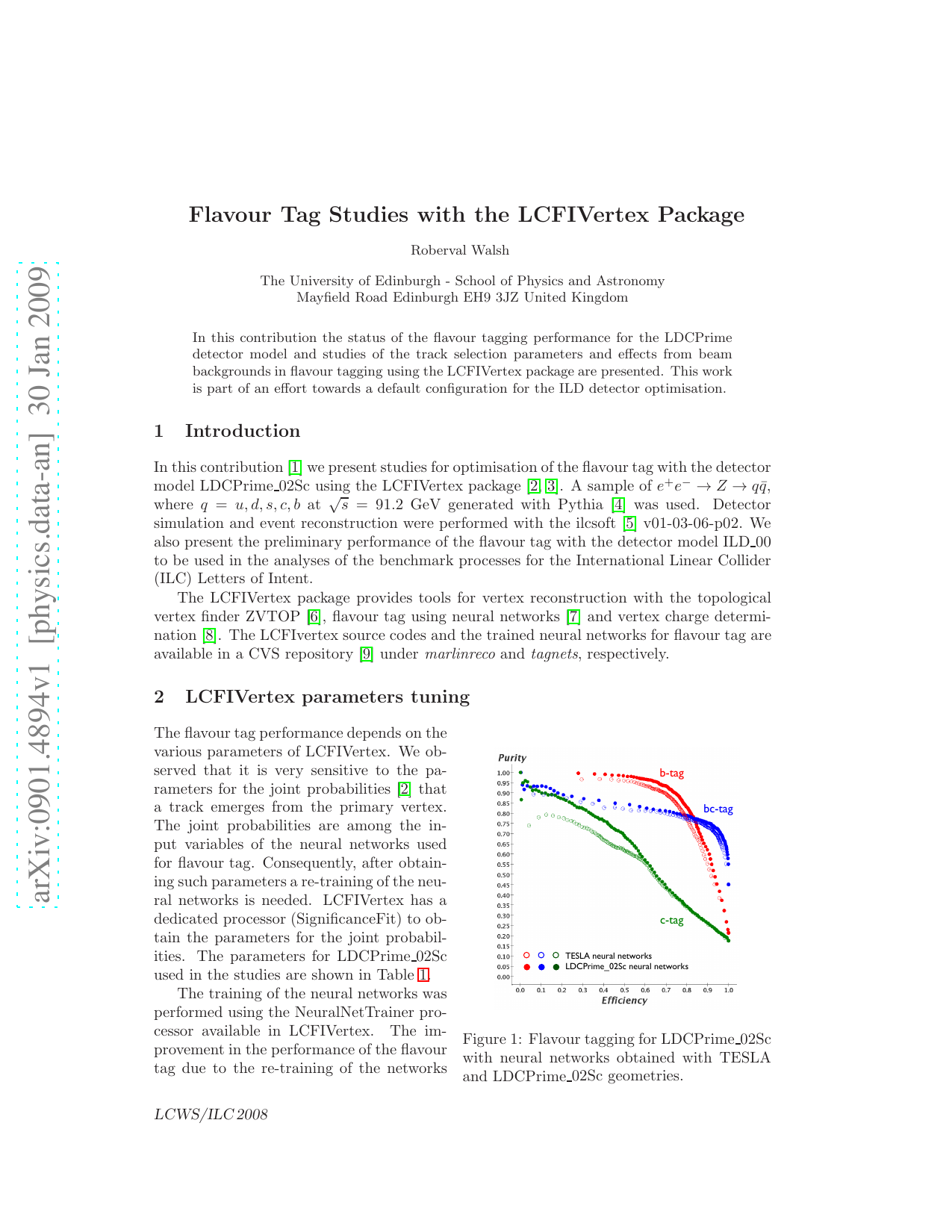 Flavour tag studies with the LCFIVertex package