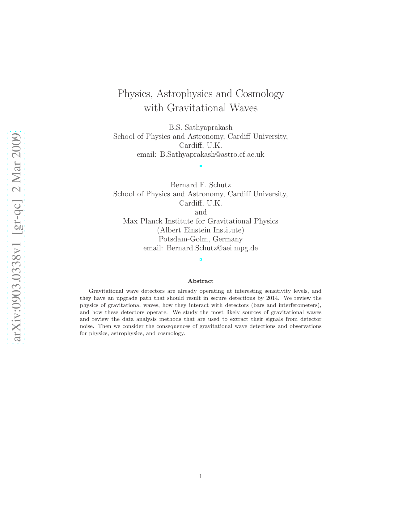 Physics, Astrophysics and Cosmology with Gravitational Waves