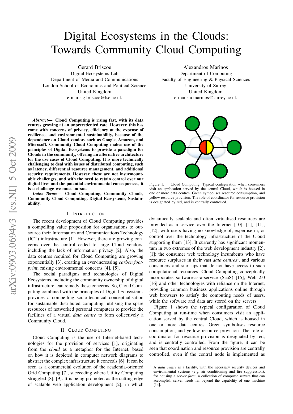 Digital Ecosystems in the Clouds: Towards Community Cloud Computing