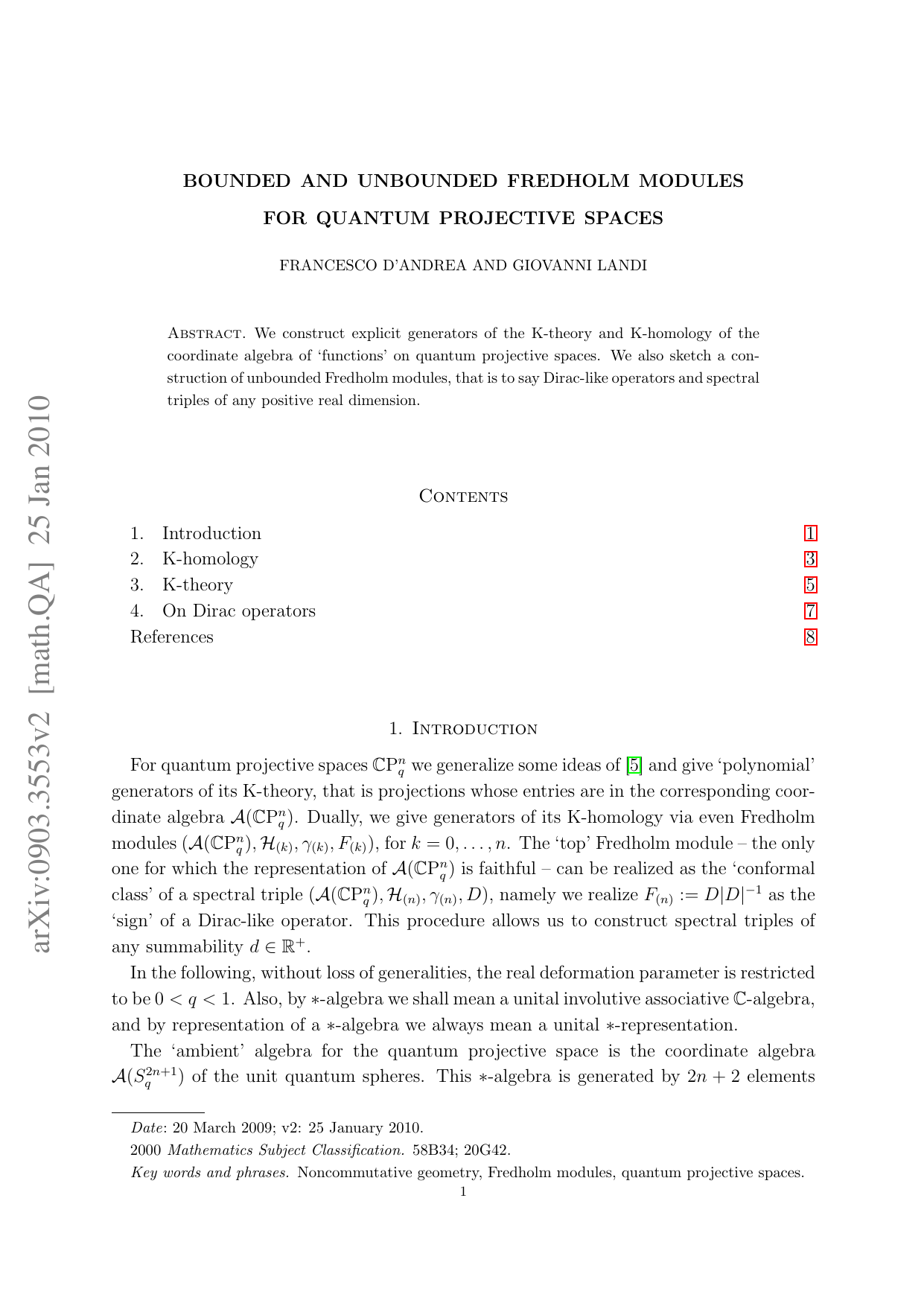Bounded and unbounded Fredholm modules for quantum projective spaces