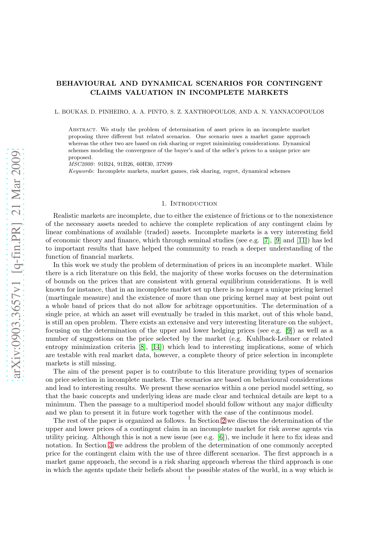Behavioural and Dynamical Scenarios for Contingent Claims Valuation in Incomplete Markets
