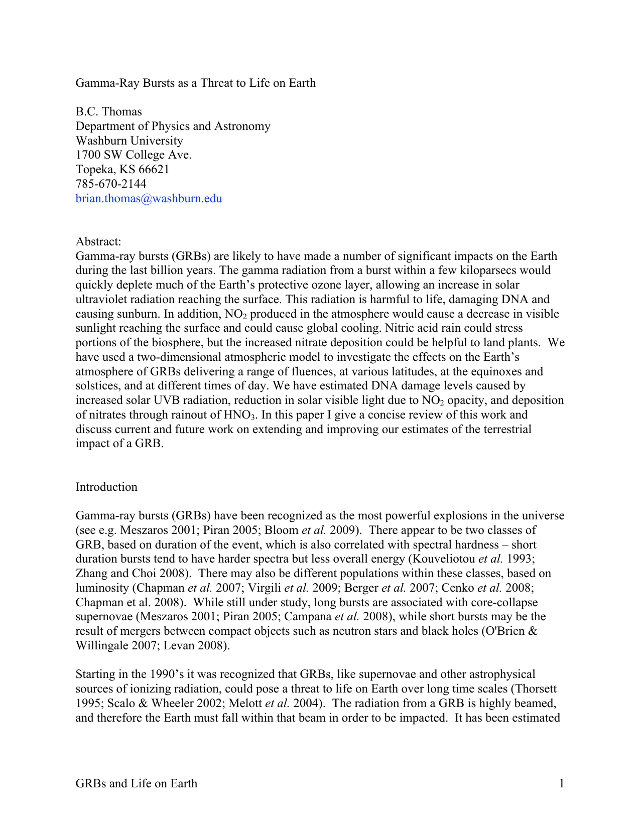 Gamma-Ray Bursts as a Threat to Life on Earth