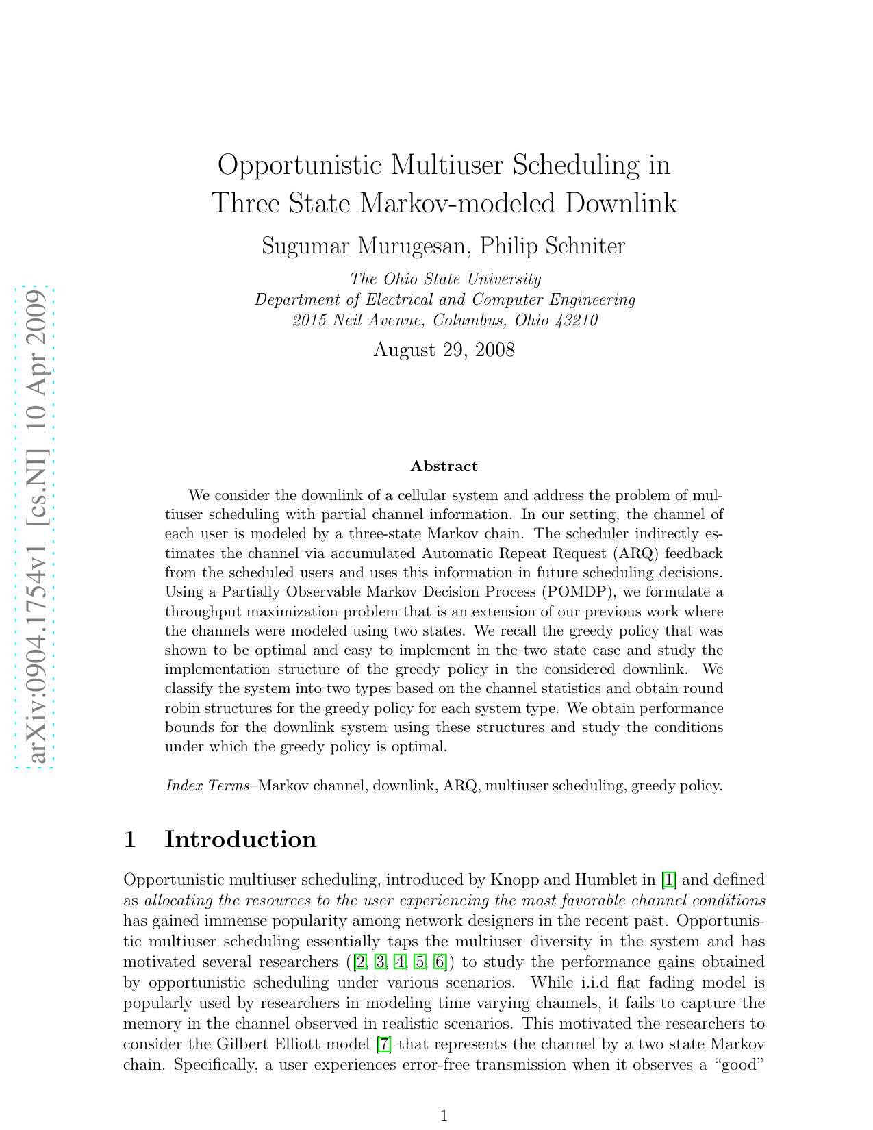 Opportunistic Multiuser Scheduling in a Three State Markov-modeled   Downlink