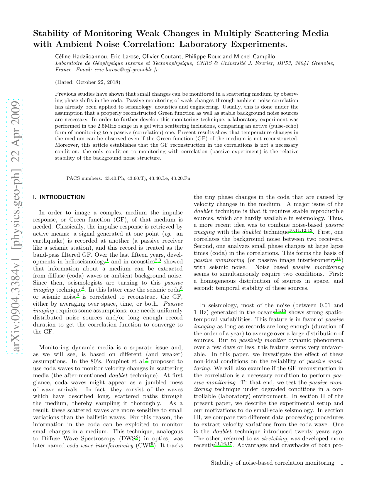 Stability of Monitoring Weak Changes in Multiply Scattering Media with   Ambient Noise Correlation: Laboratory Experiments