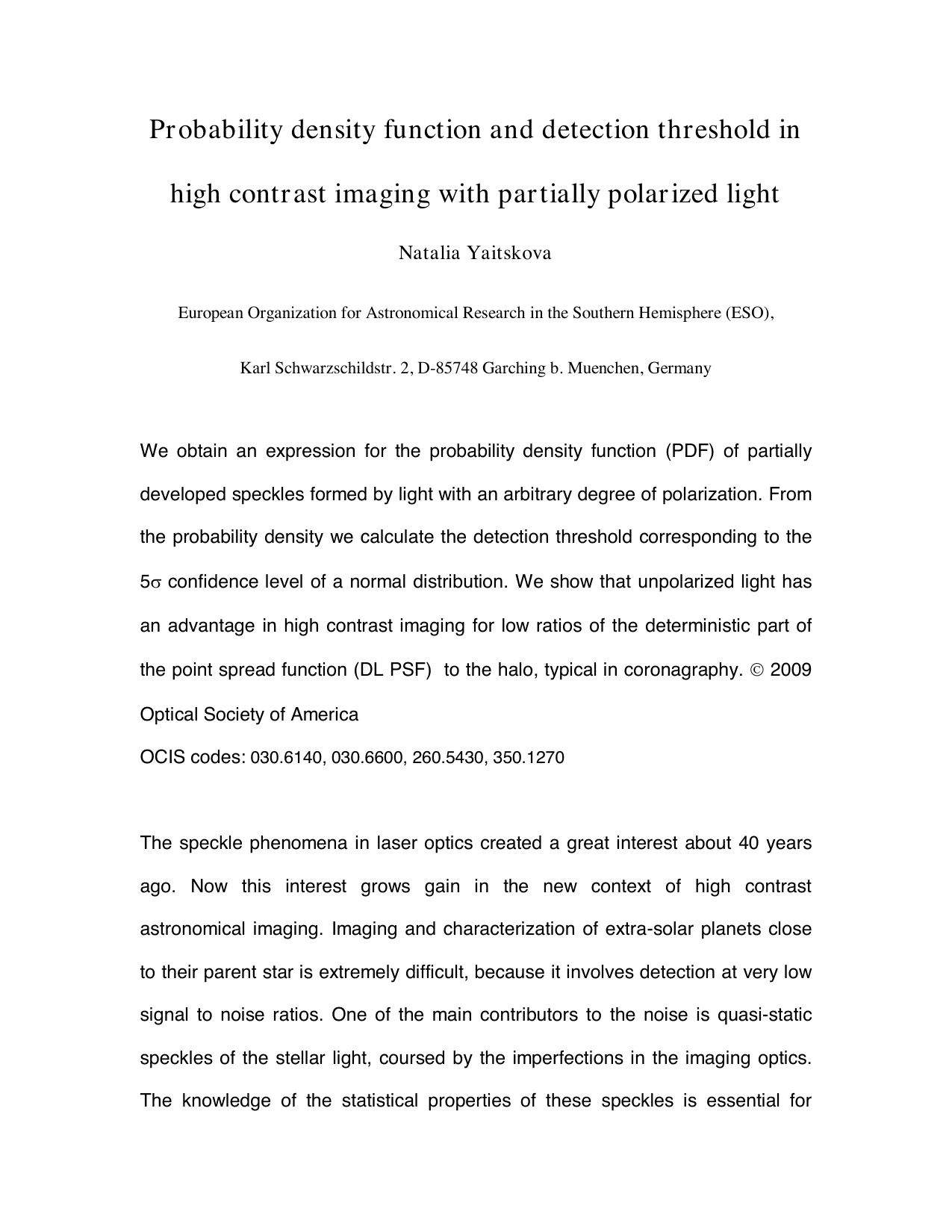 Probability density function and detection threshold in high contrast   imaging with partially polarized light