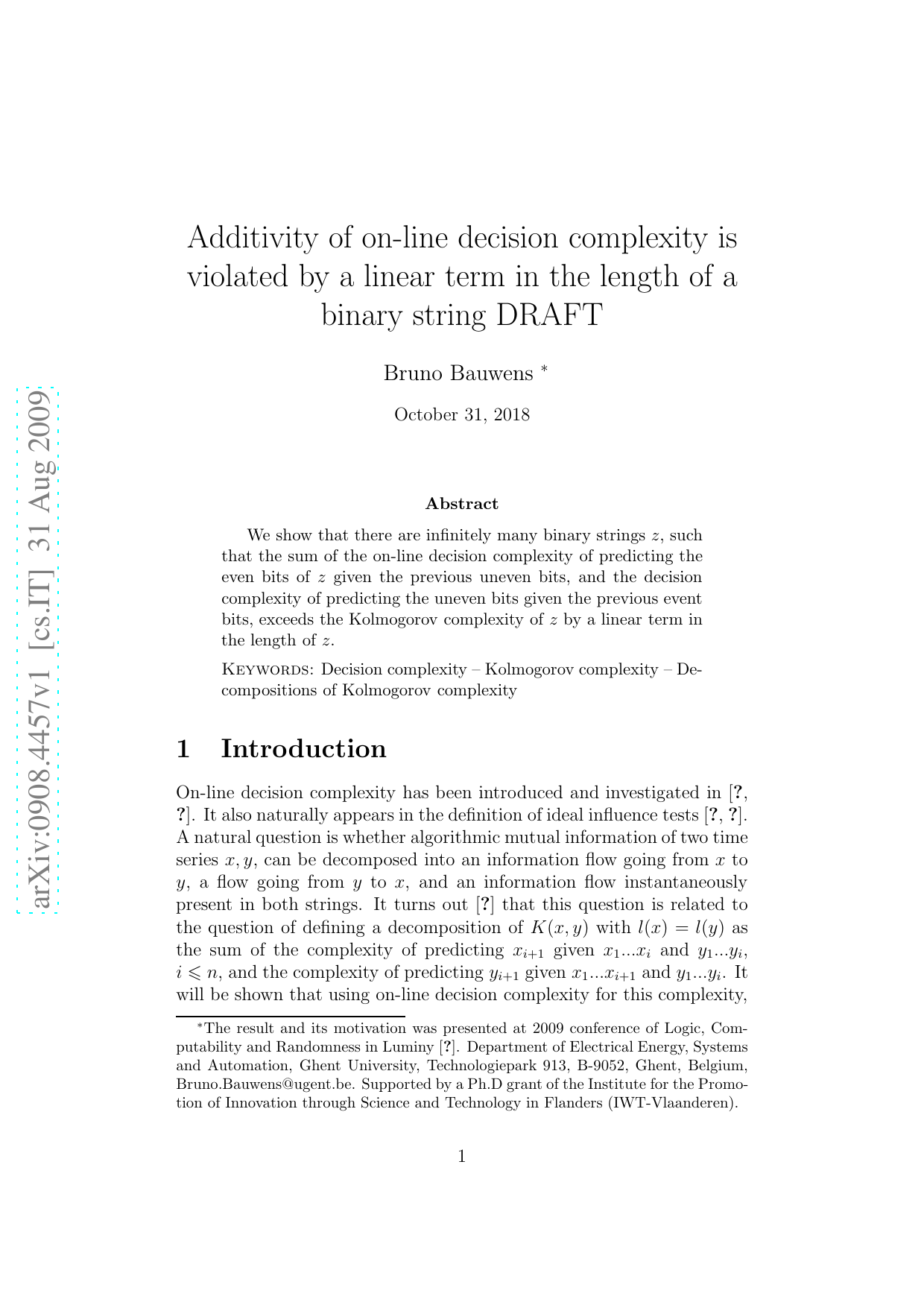 Additivity of on-line decision complexity is violated by a linear term   in the length of a binary string