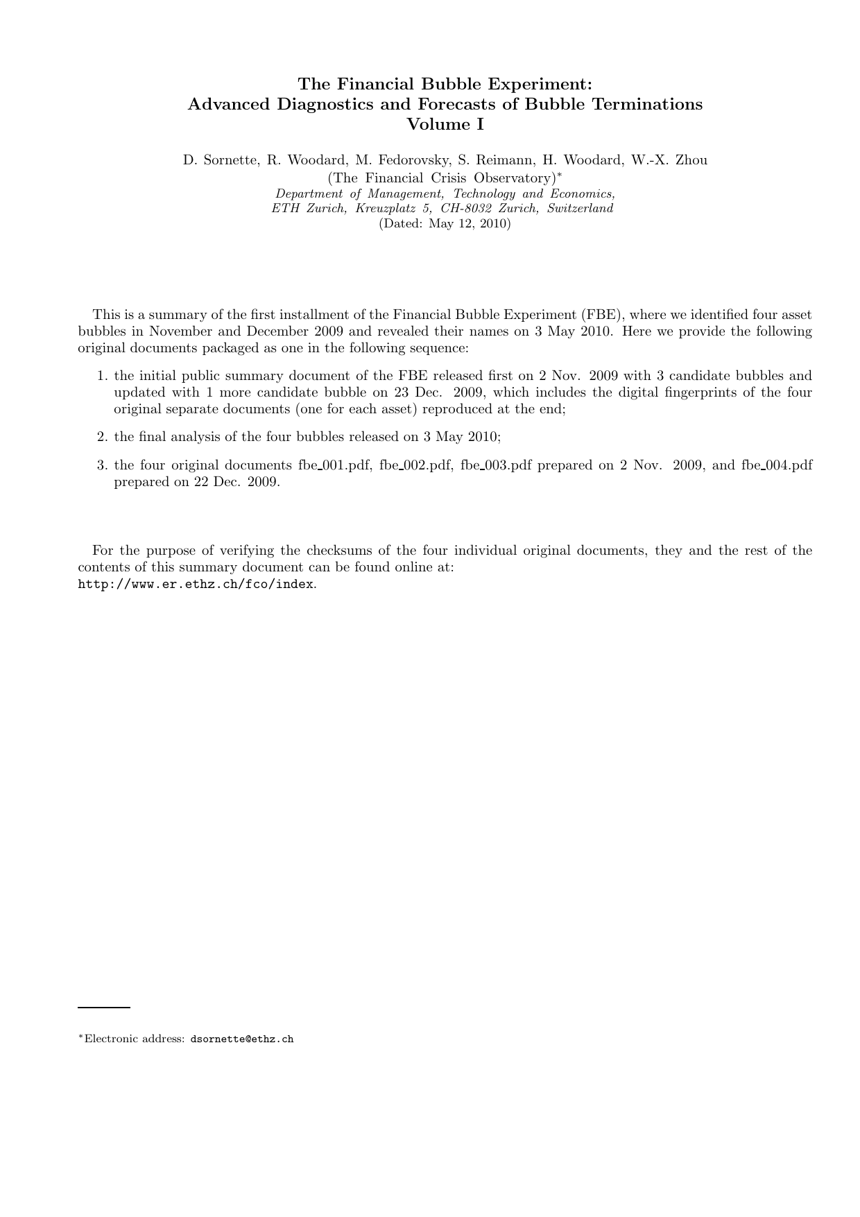 The Financial Bubble Experiment: advanced diagnostics and forecasts of   bubble terminations