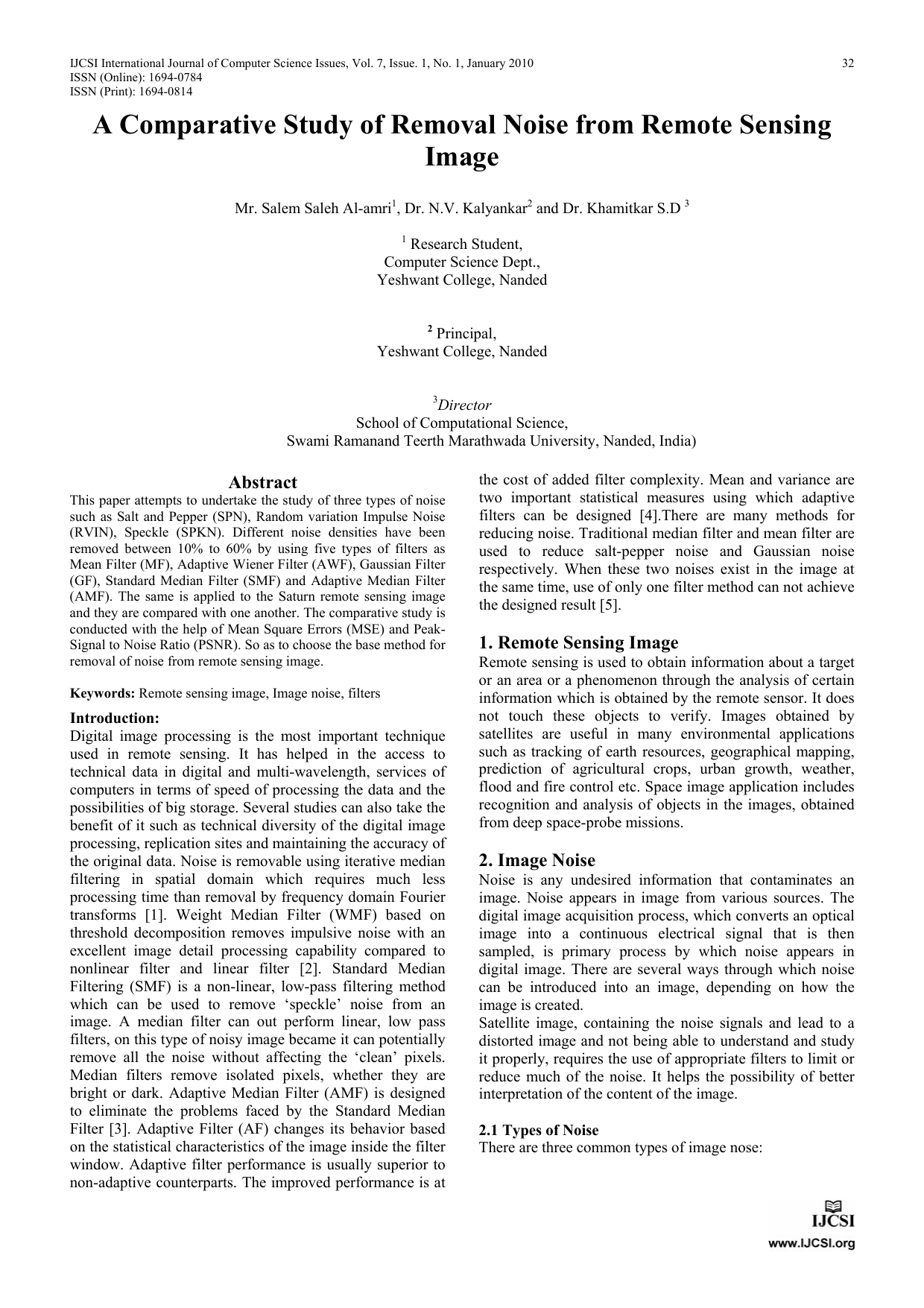 A Comparative Study of Removal Noise from Remote Sensing Image