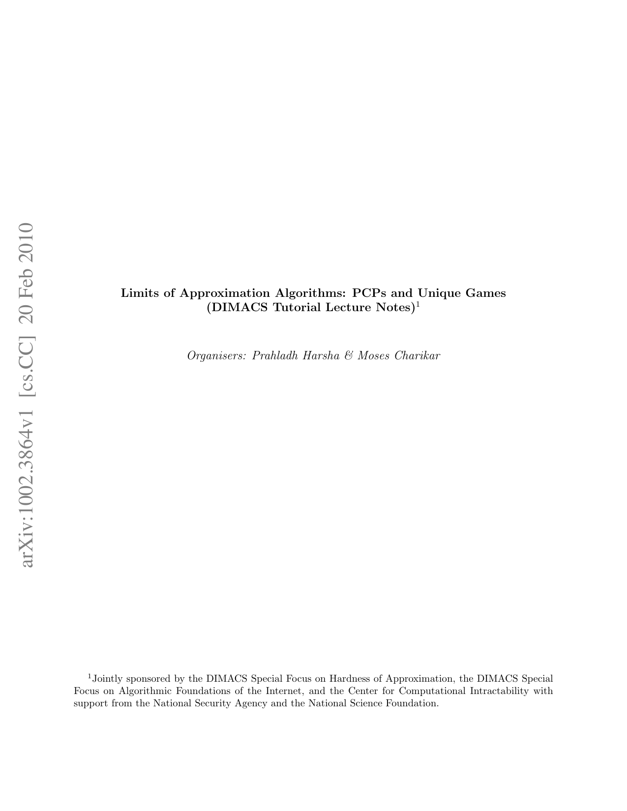 Limits of Approximation Algorithms: PCPs and Unique Games (DIMACS   Tutorial Lecture Notes)