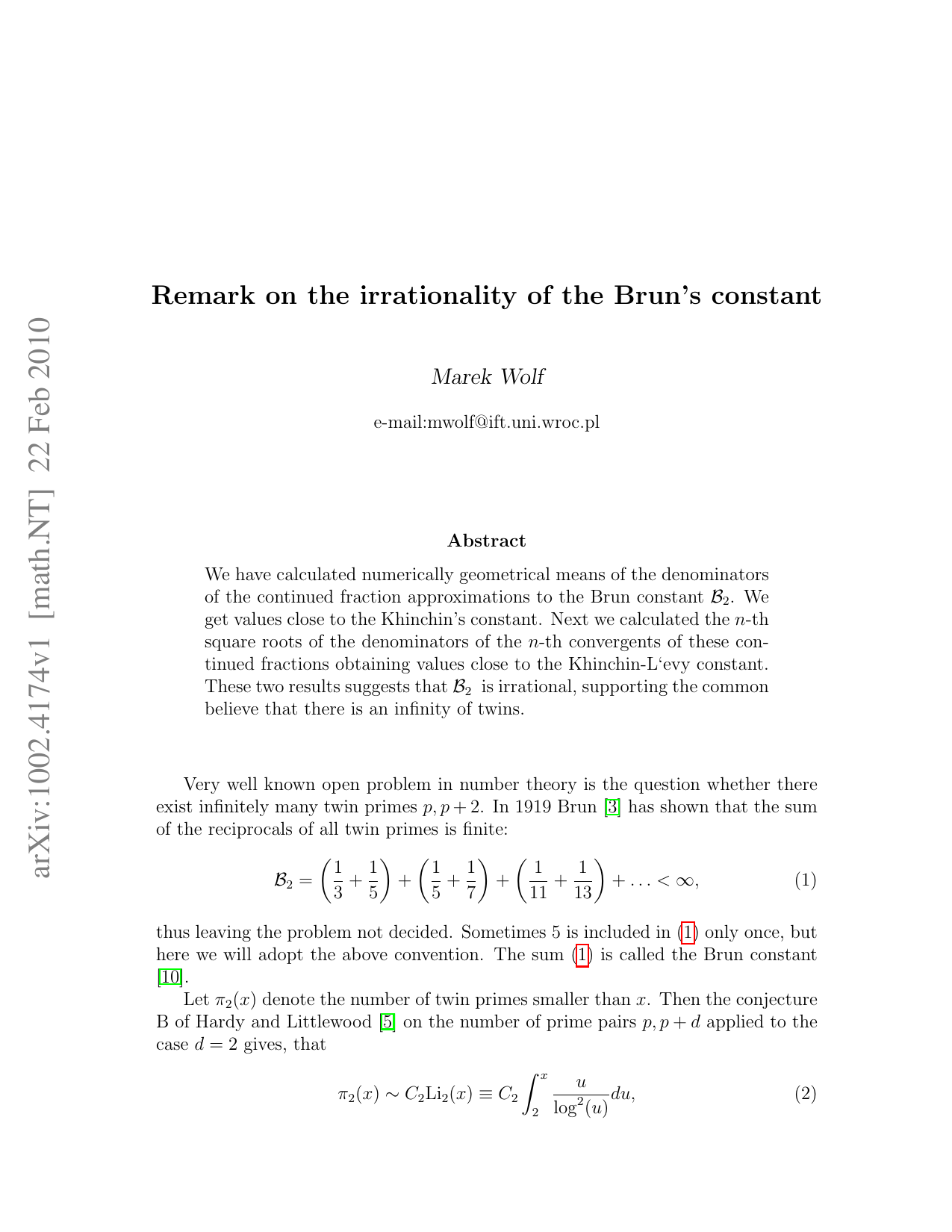 Remark on the irrationality of the Bruns constant