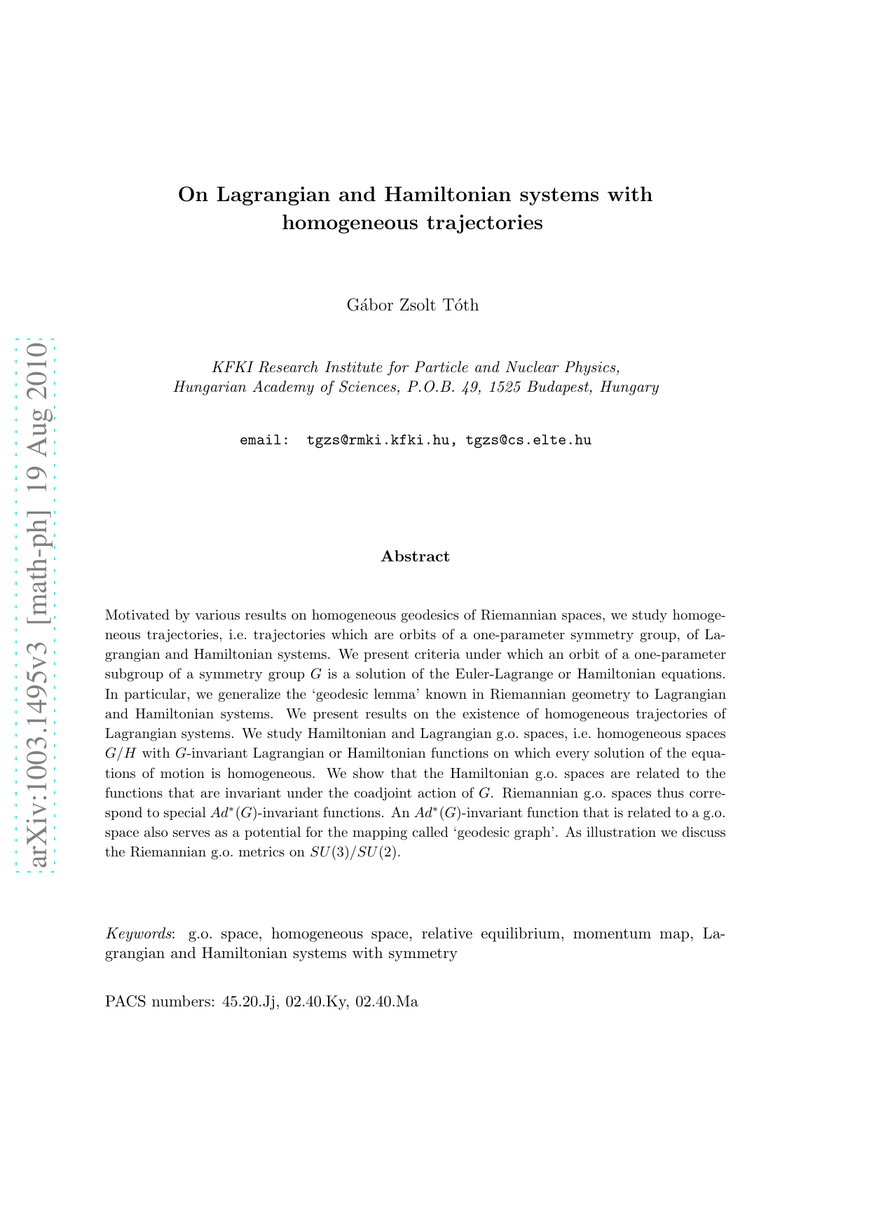 On Lagrangian and Hamiltonian systems with homogeneous trajectories