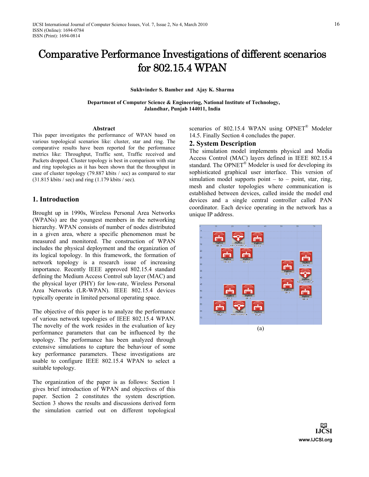 Comparative Performance Investigations of different scenarios for   802.15.4 WPAN