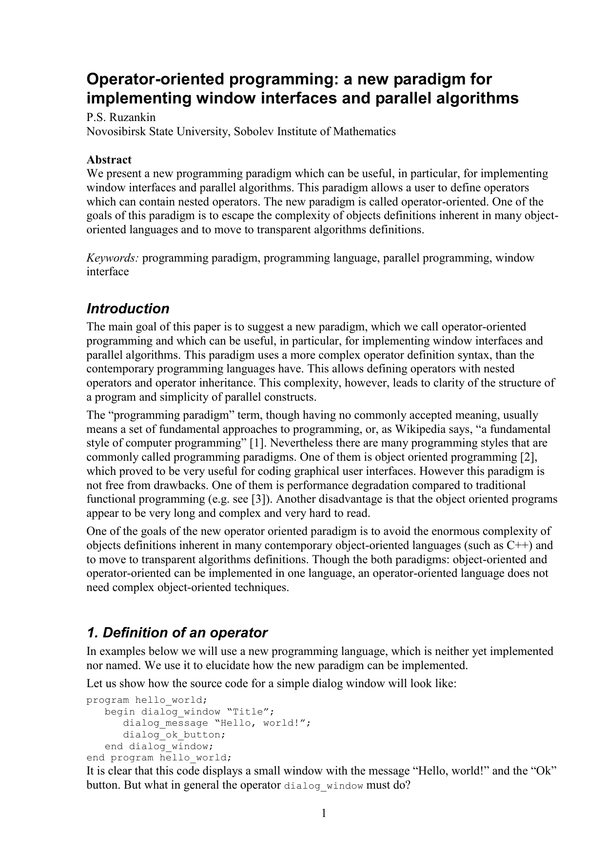 Operator-oriented programming: a new paradigm for implementing window   interfaces and parallel algorithms