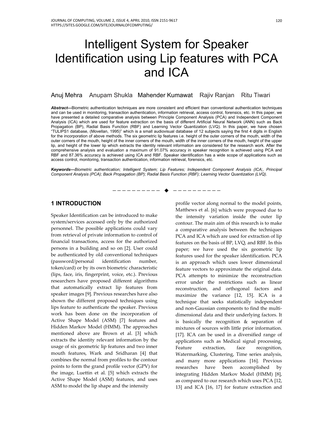 Intelligent System for Speaker Identification using Lip features with PCA and ICA