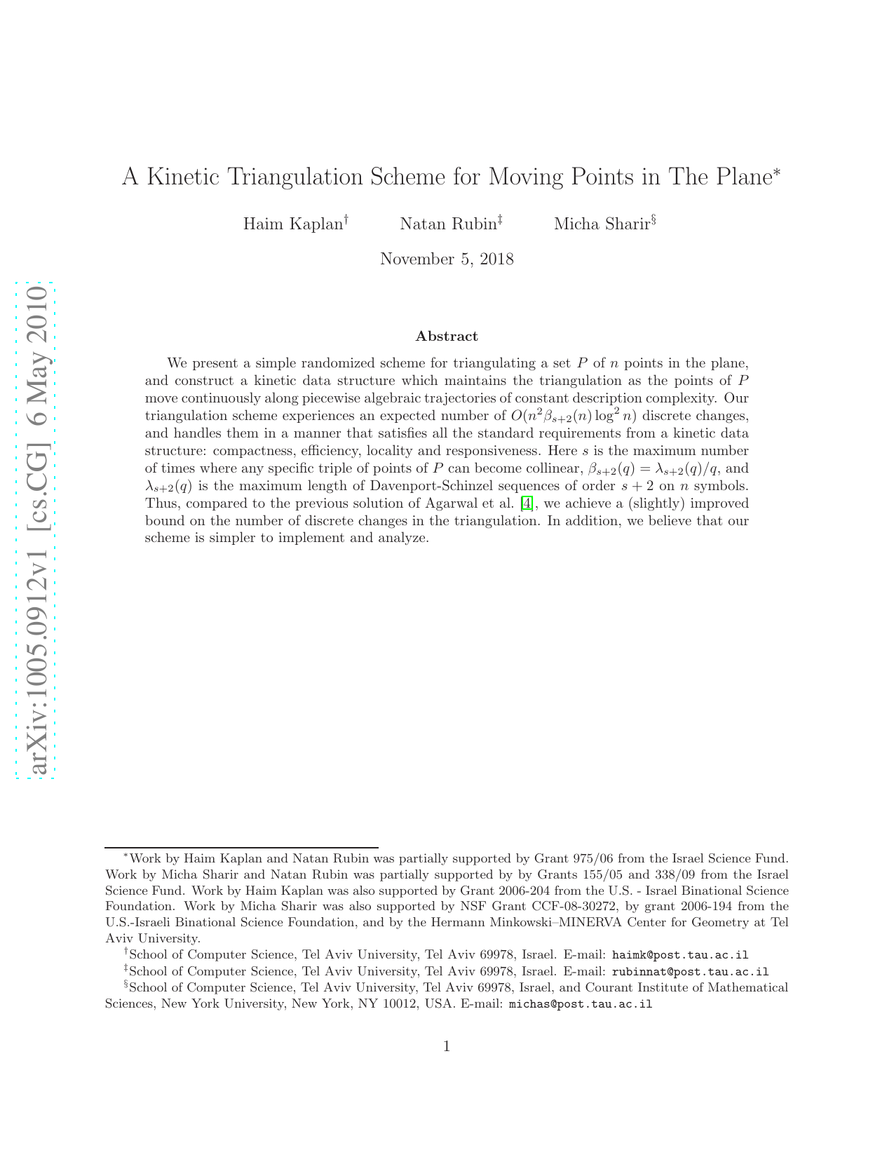 A Kinetic Triangulation Scheme for Moving Points in The Plane