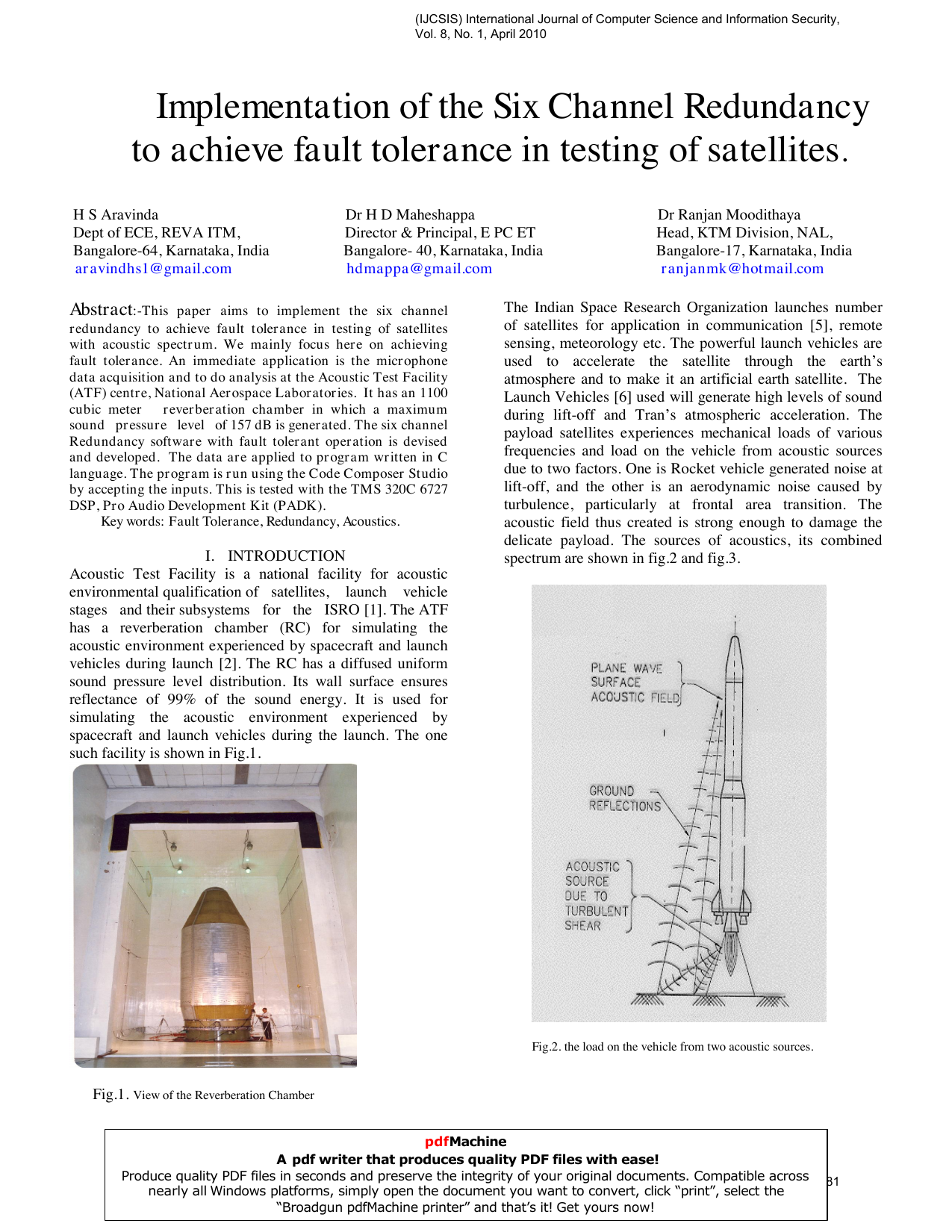 Implementation of the Six Channel Redundancy to achieve fault tolerance   in testing of satellites