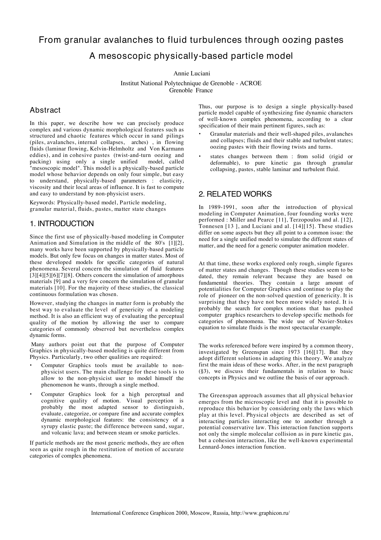From granular avalanches to fluid turbulences through oozing pastes. A mesoscopic physically-based particle model