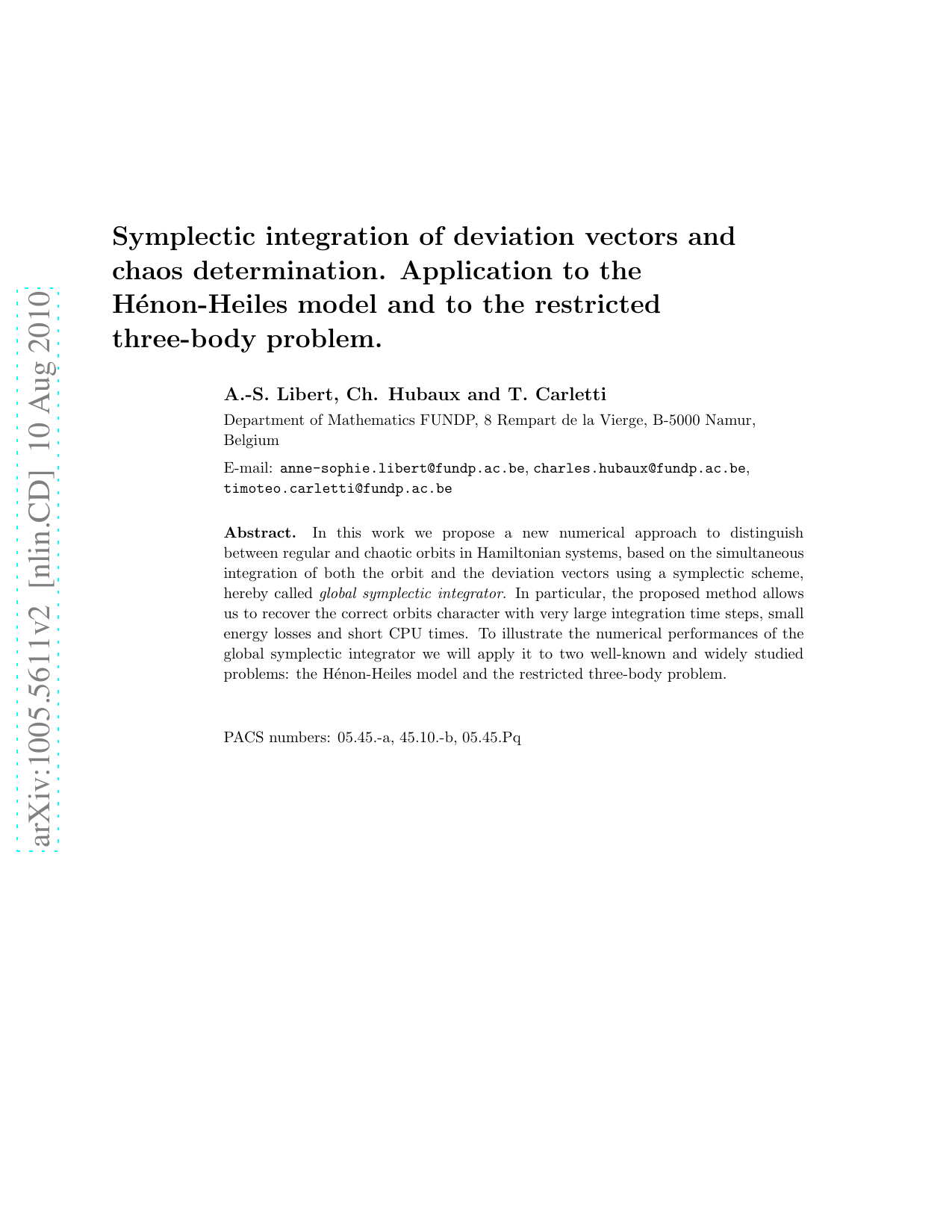 Symplectic integration of deviation vectors and chaos determination. Application to the Henon-Heiles model and to the restricted three-body problem