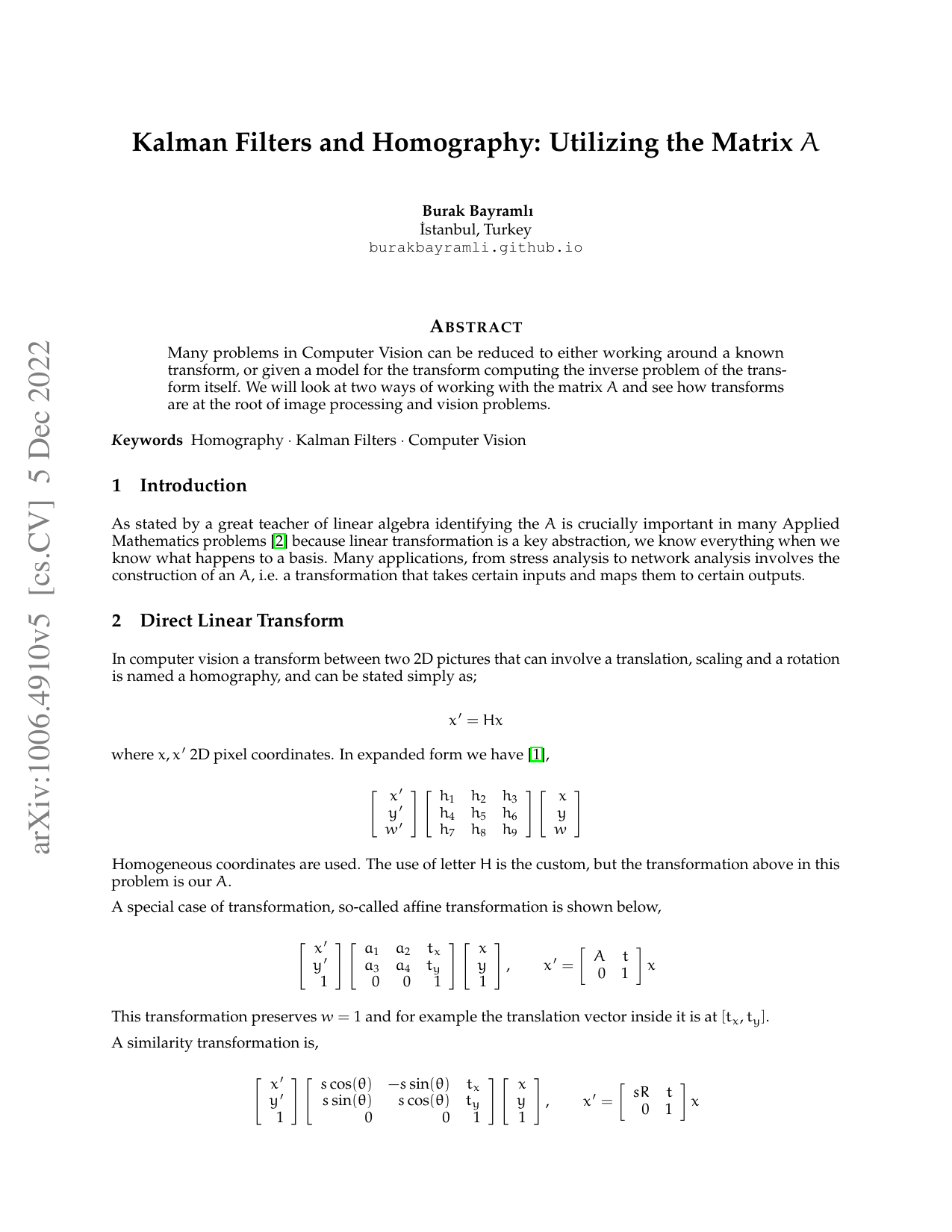 Kalman Filters and Homography: Utilizing the Matrix $A$