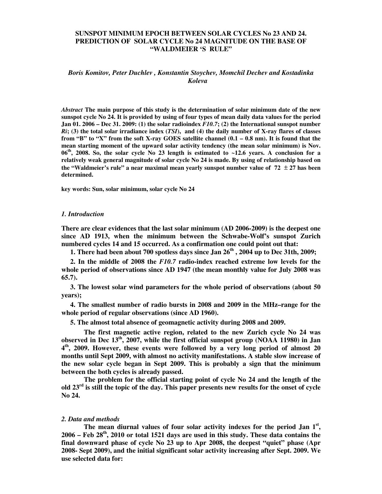 Sunspot minimum between solar cycles No 23 and 24. Prediction of solar   cycle No 24 magnitude on the base of 'Waldmeiers rule'