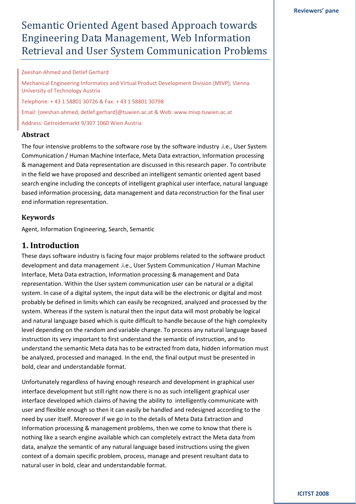 Semantic Oriented Agent based Approach towards Engineering Data   Management, Web Information Retrieval and User System Communication Problems