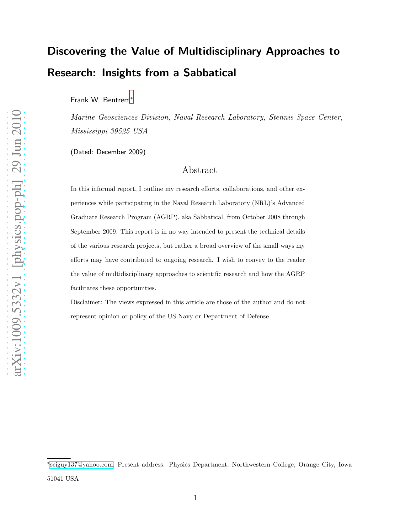 Discovering the Value of Multidisciplinary Approaches to Research:   Insights from a Sabbatical