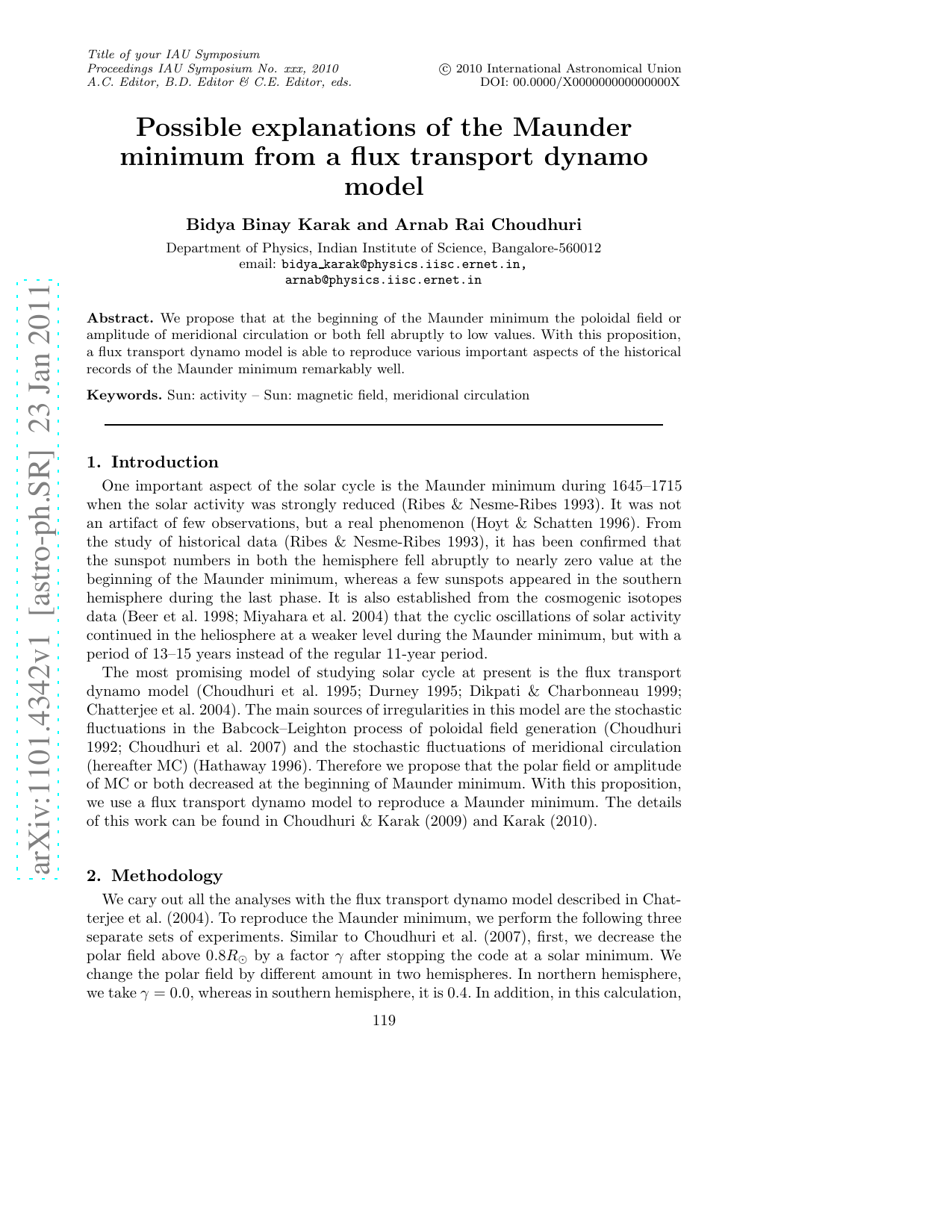 Possible explanations of the Maunder minimum from a flux transport dynamo model