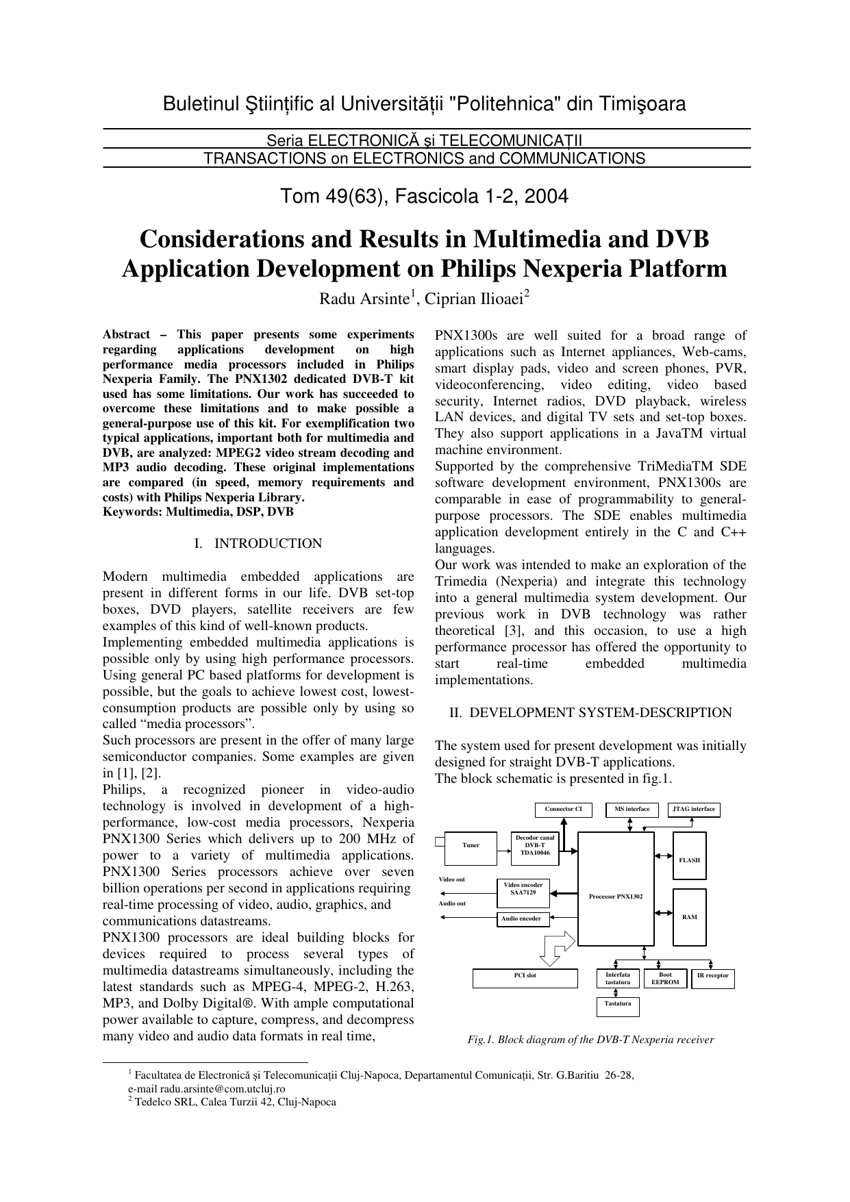 Considerations and Results in Multimedia and DVB Application Development   on Philips Nexperia Platform