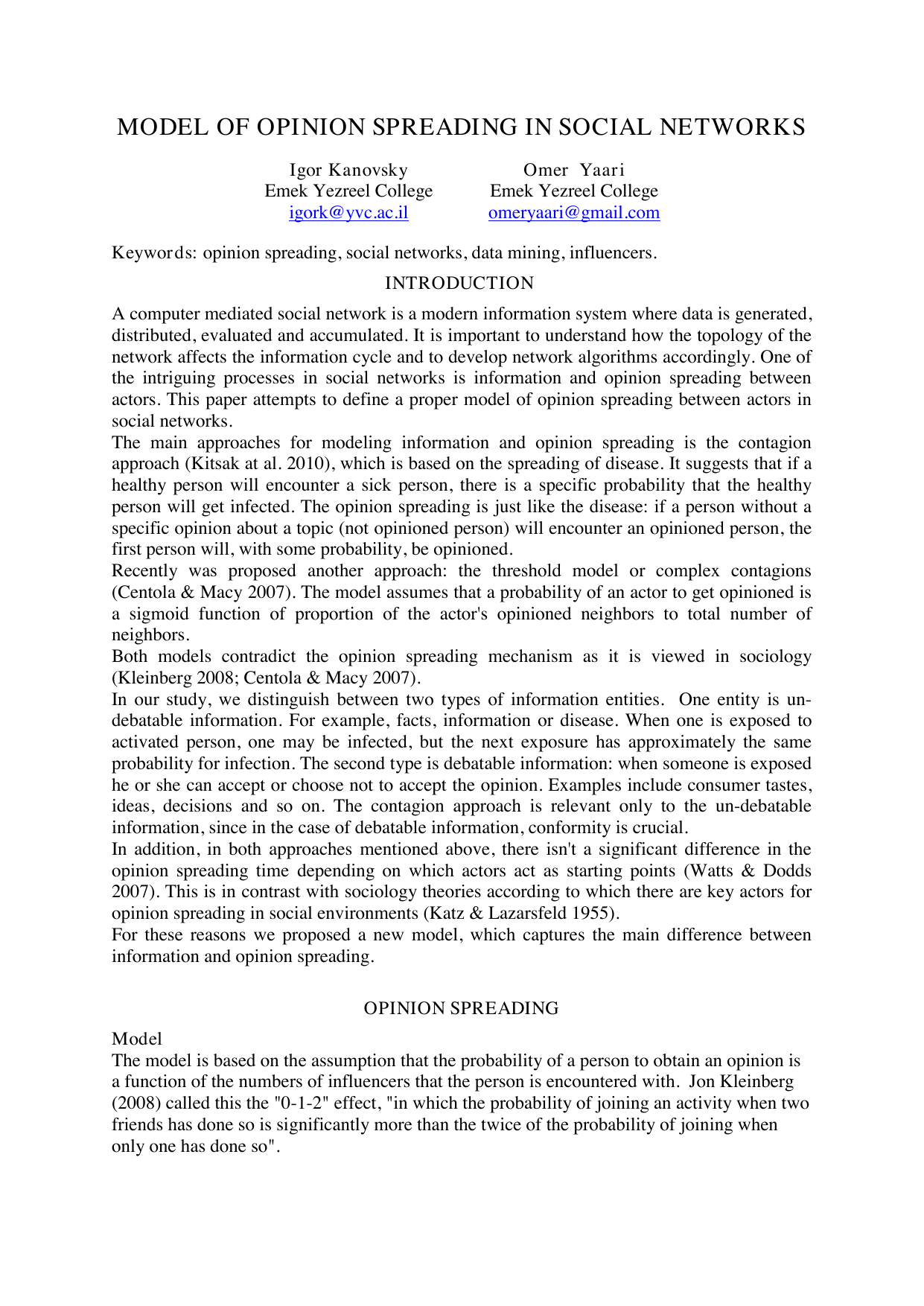 Model of Opinion Spreading in Social Networks