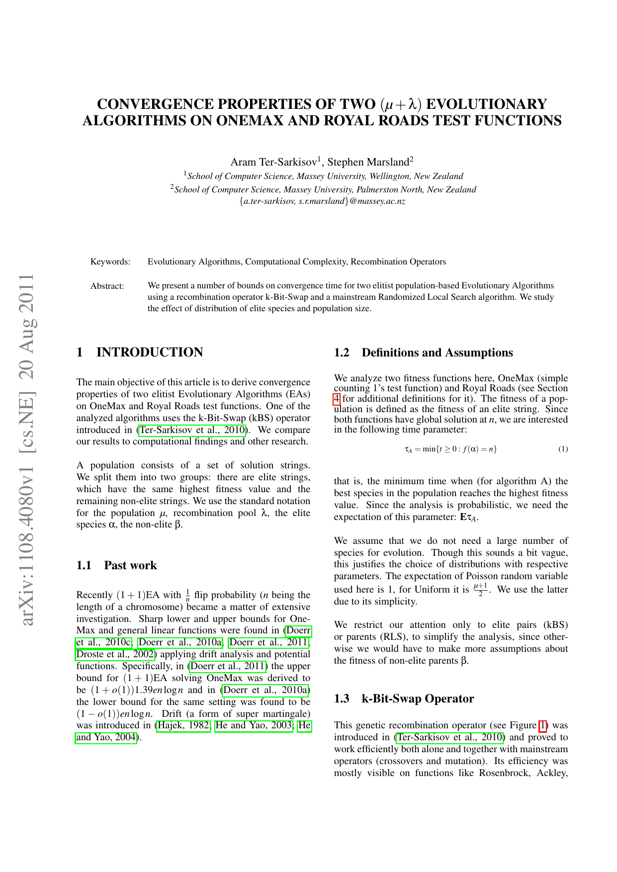 Convergence Properties of Two ({mu} + {lambda}) Evolutionary   Algorithms On OneMax and Royal Roads Test Functions
