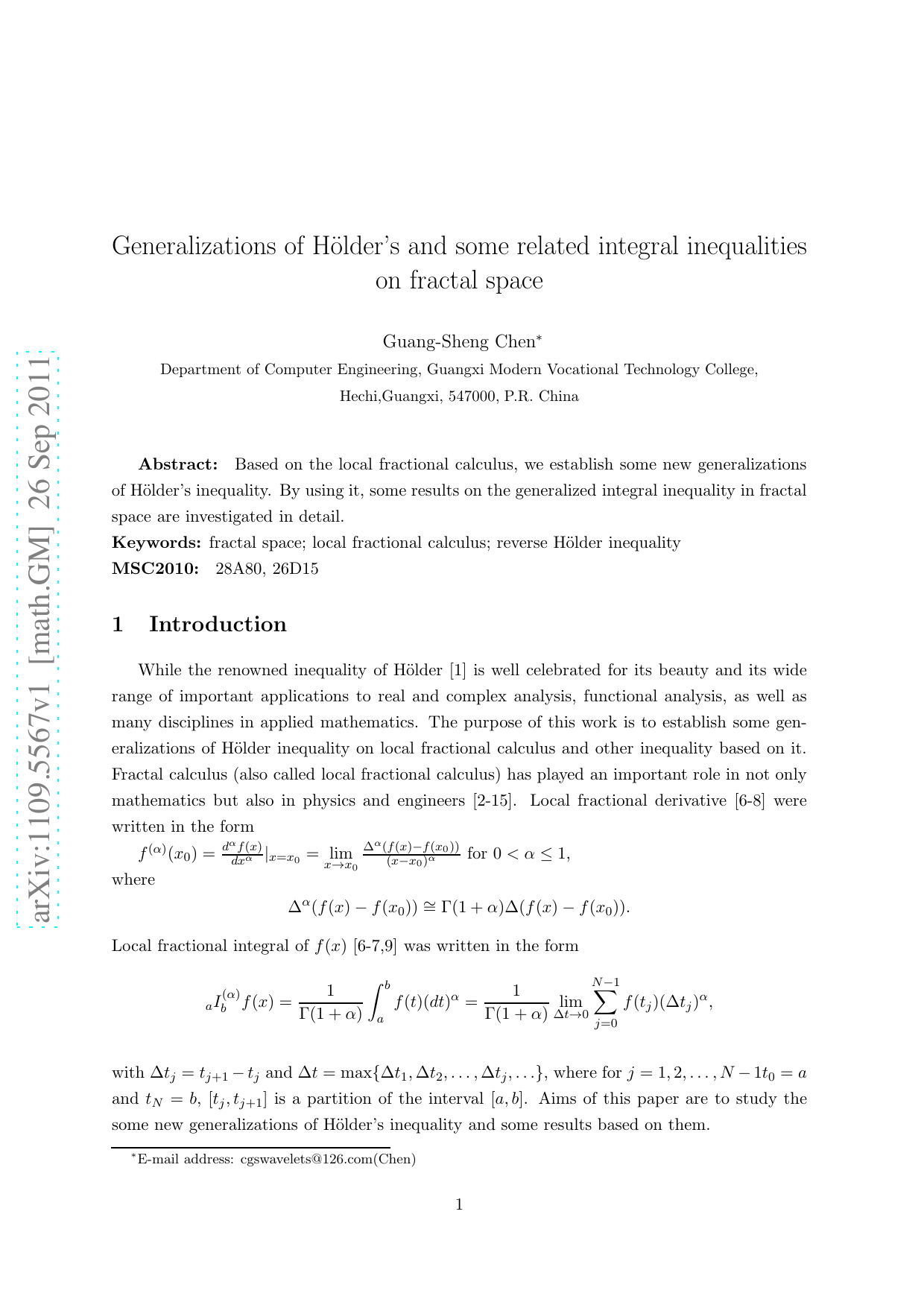 Generalizations of Holders and some related integral inequalities on   fractal space