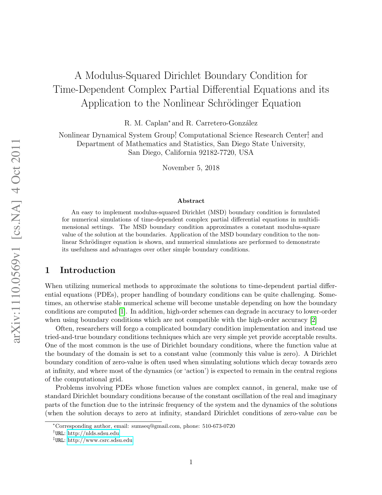 A Modulus-Squared Dirichlet Boundary Condition for Time-Dependent   Complex Partial Differential Equations and its Application to the Nonlinear   Schr'odinger Equation