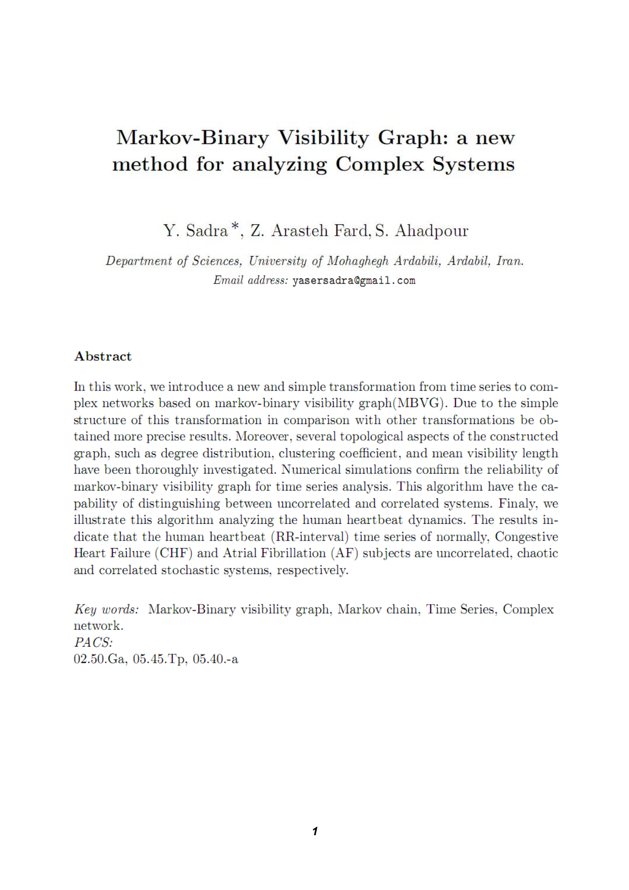 Markov-Binary Visibility Graph: a new method for analyzing Complex   Systems